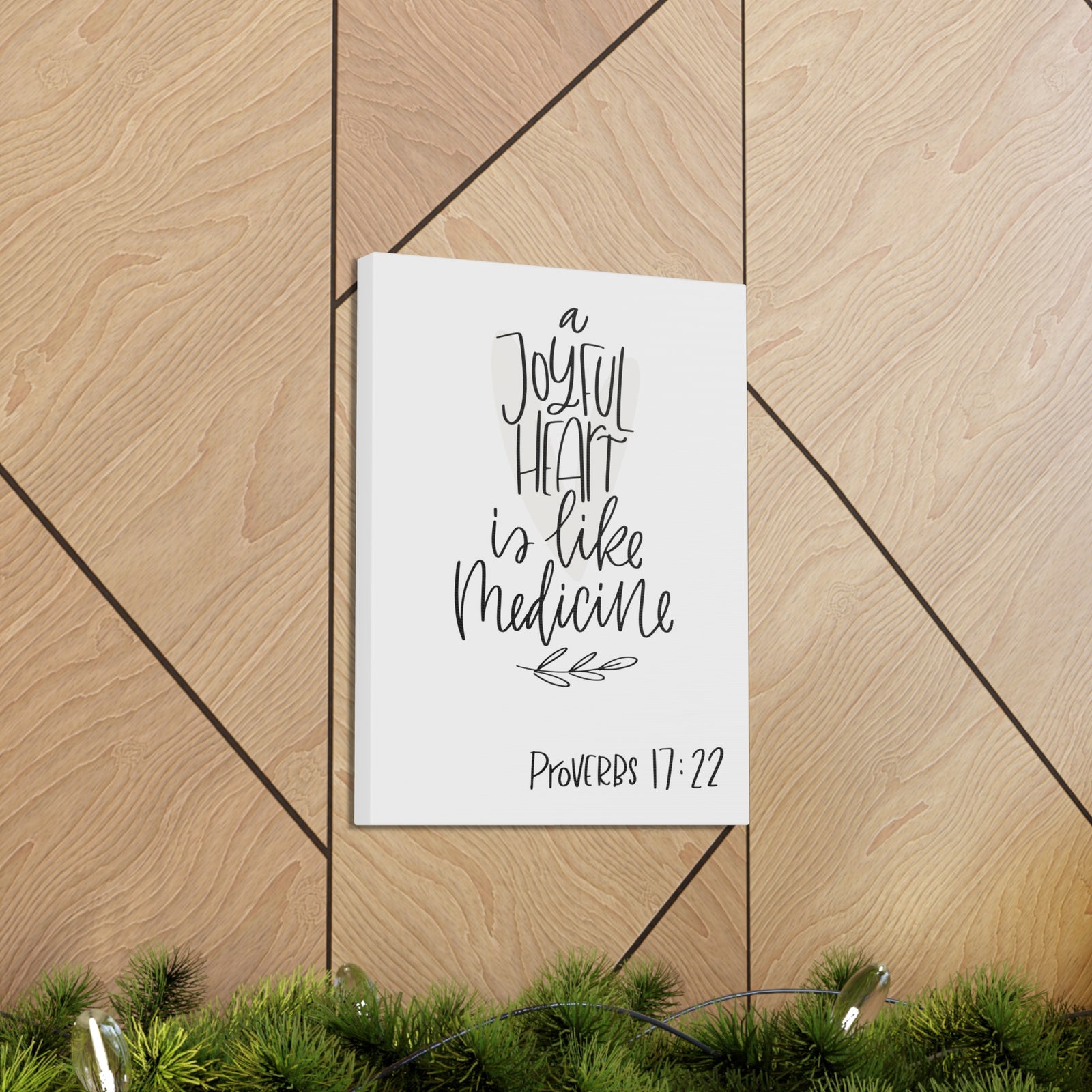Scripture Walls A Joyful Heart Is Like Bible Medicine Proverbs 17:22 Verse Canvas Christian Wall Art Ready To Hang-Express Your Love Gifts