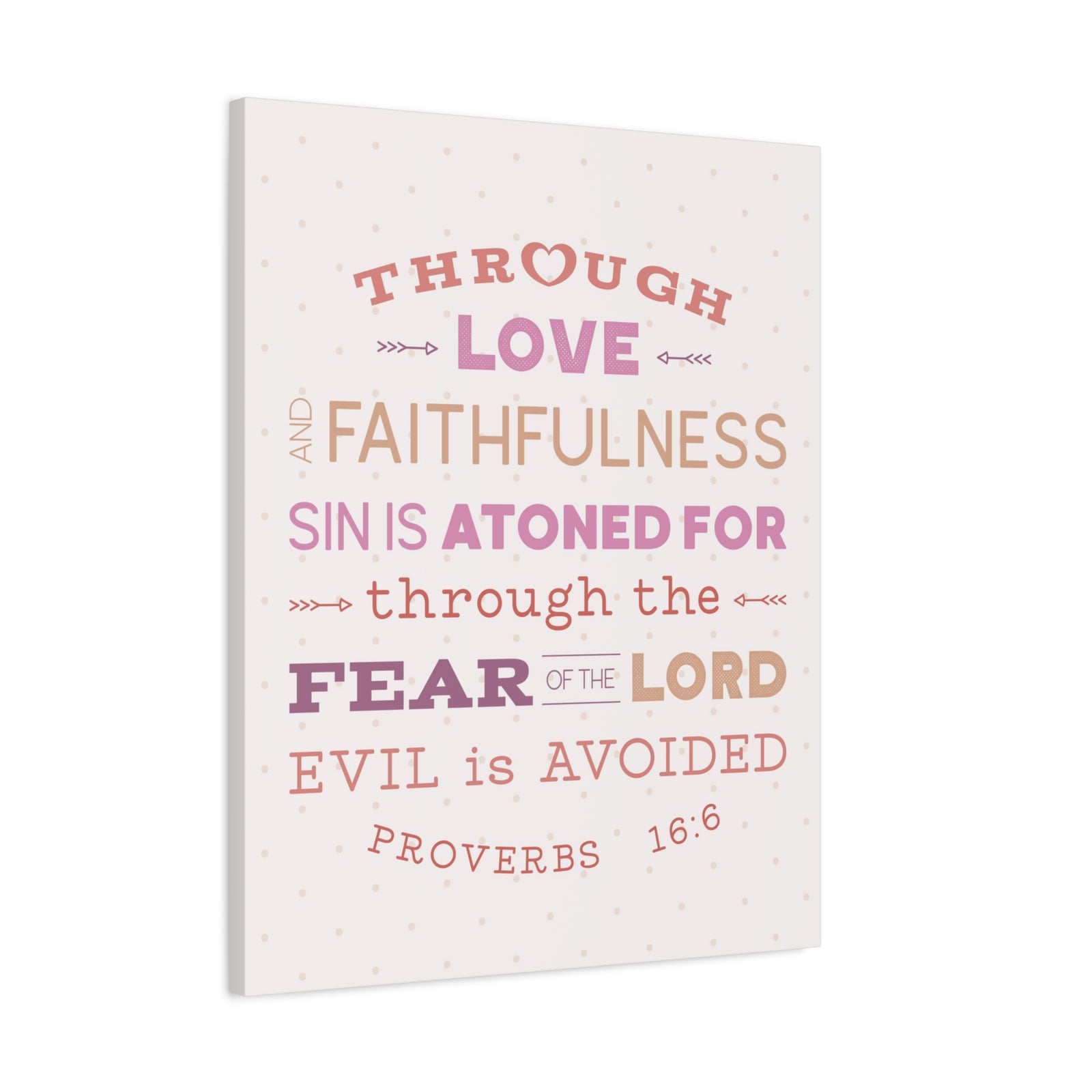 Scripture Canvas Through Love Faithfulness Proverbs 16:6 Christian Wall Art Bible Verse Print Ready To Hang-Express Your Love Gifts