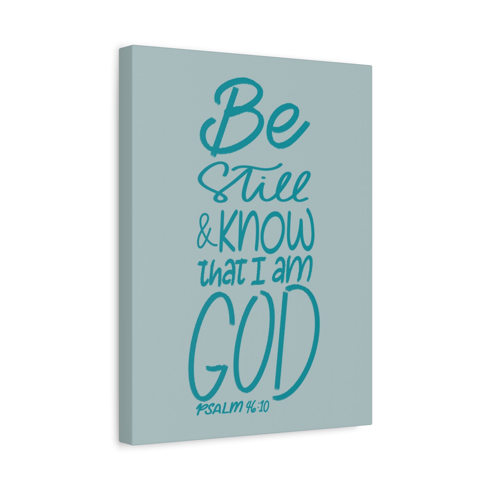 Scripture Walls Know That I Am God Psalm 46:10 Bible Verse Canvas Christian Wall Art Ready to Hang-Express Your Love Gifts