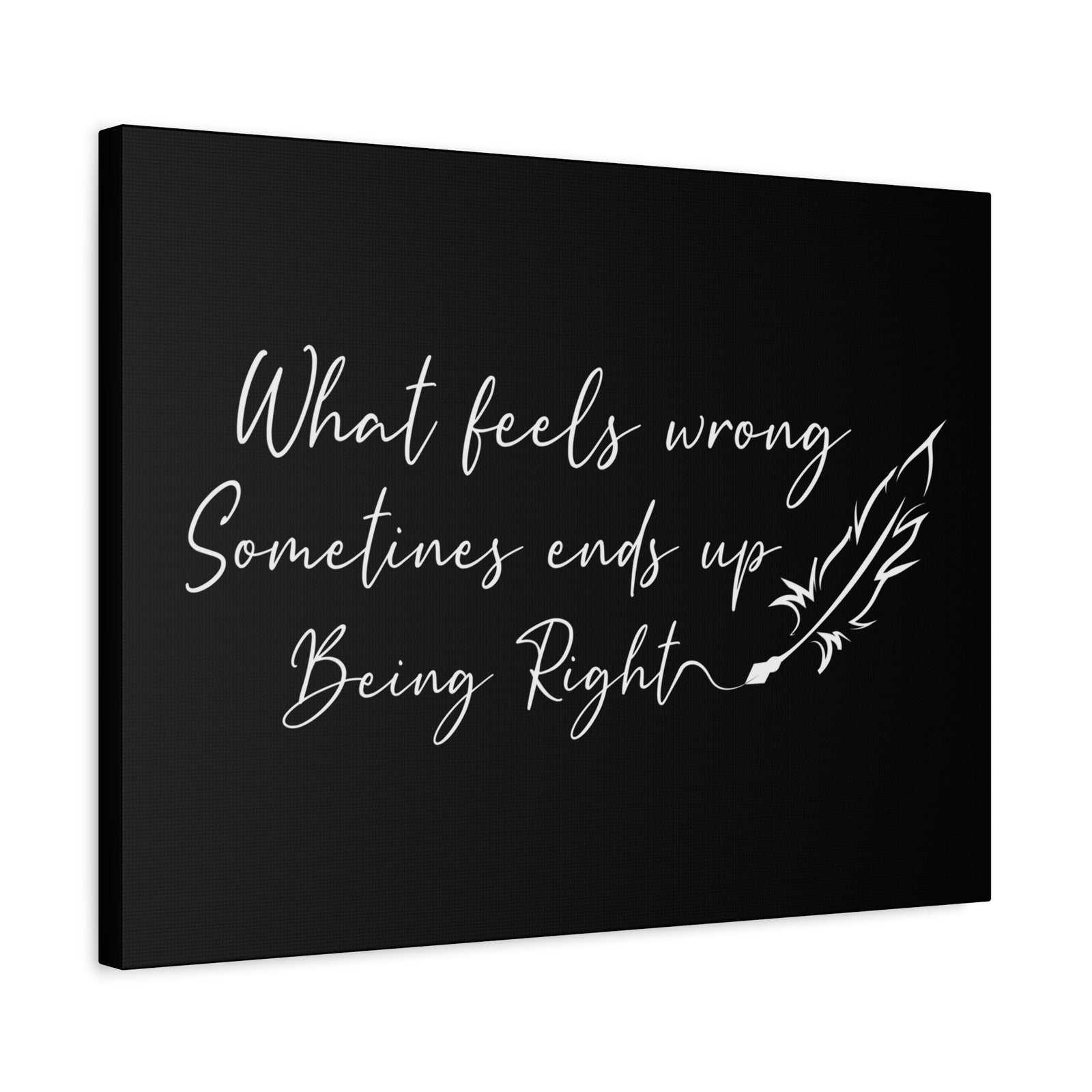 Inspirational Quote Canvas Being Right Wall Art Motivational Motto Inspiring Prints Artwork Decor Ready to Hang-Express Your Love Gifts