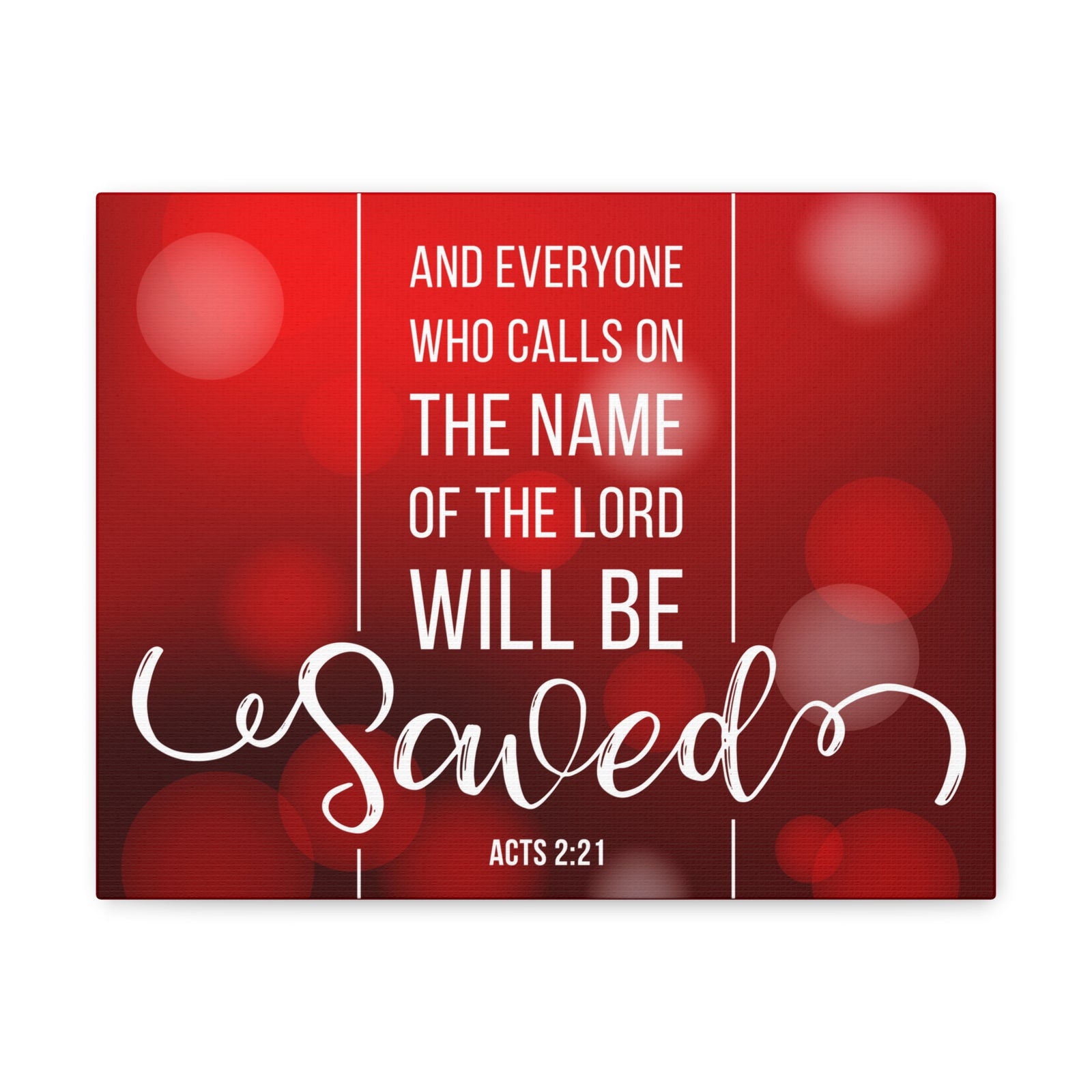 Scripture Canvas And Everyone Who Calls On Acts 2:21 Christian Wall Art Bible Verse Print Ready To Hang-Express Your Love Gifts