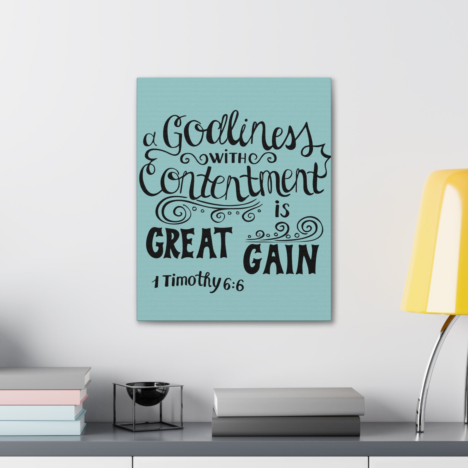 Scripture Canvas Godliness With Contentment 1 Timothy 6:6 Christian Wall Art Bible Verse Print Ready To Hang-Express Your Love Gifts