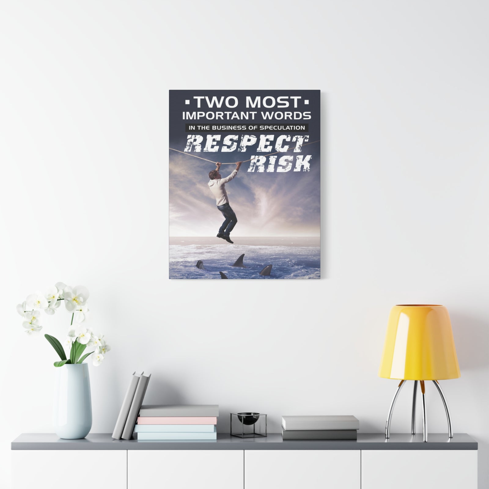 Stock Market Wall Art Two Most Important Words In The Business Of Speculation... RESPECT RISK! Motivation Wall Art-Express Your Love Gifts