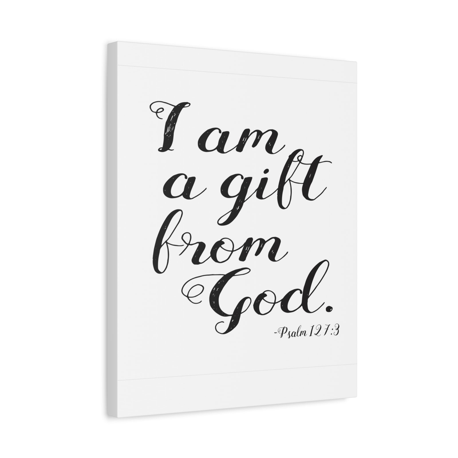 Scripture Walls I Am A Gift From God Psalm 127:3 Bible Verse Canvas Christian Wall Art Ready To Hang-Express Your Love Gifts