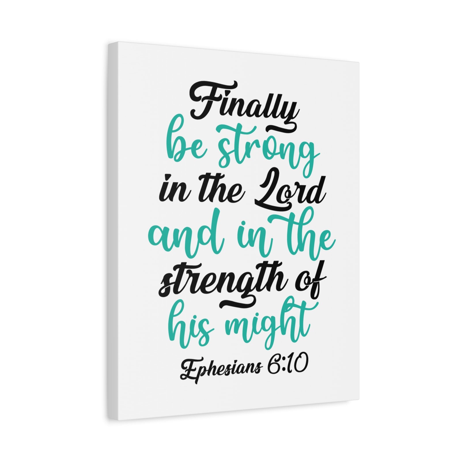 Scripture Canvas Be Strong In The Lord Ephesians 6:10 Christian Wall Art Bible Verse Print Ready to Hang-Express Your Love Gifts