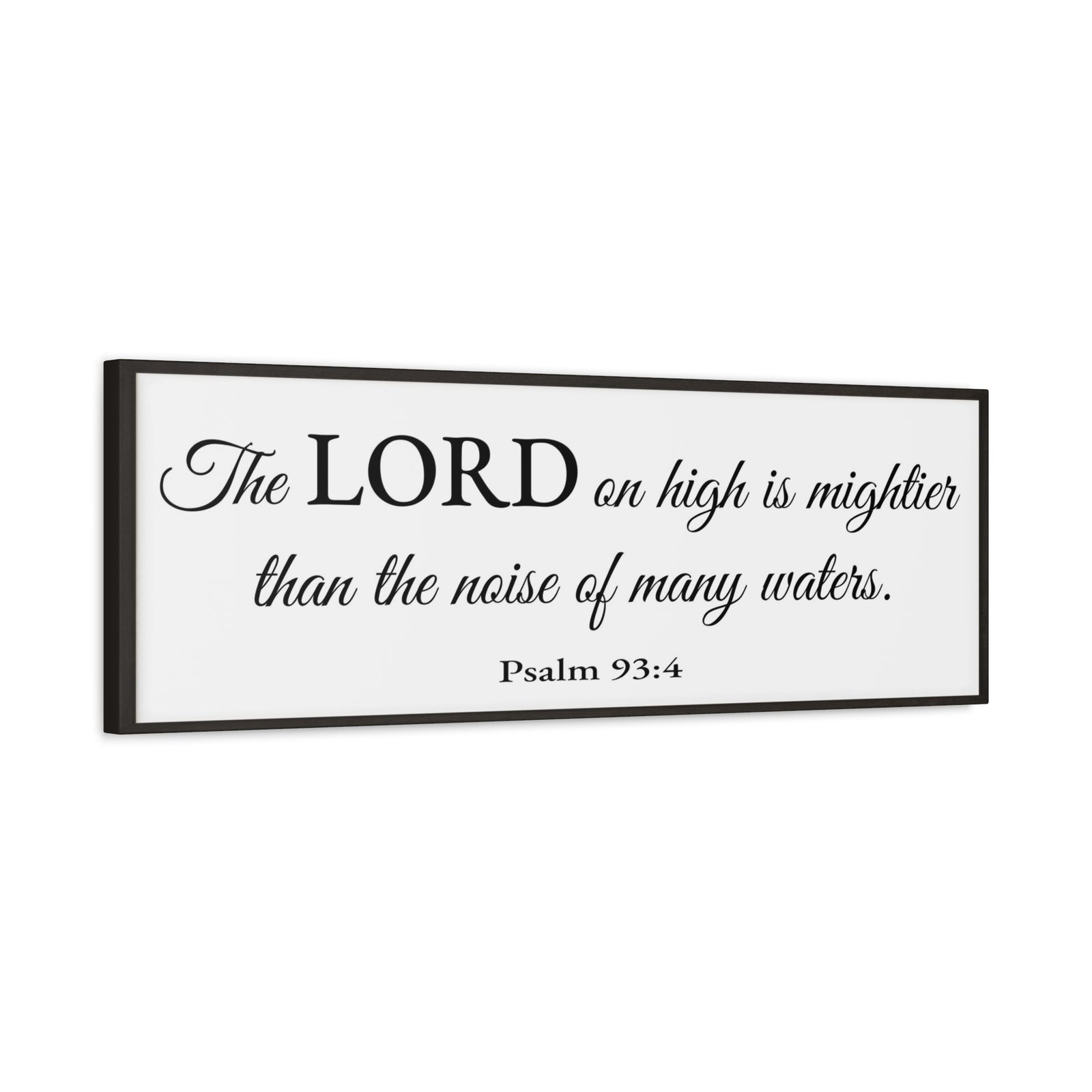 Scripture Walls Psalm 93:4 White Bible Verse Canvas Christian Wall Art Ready to Hang Unframed-Express Your Love Gifts