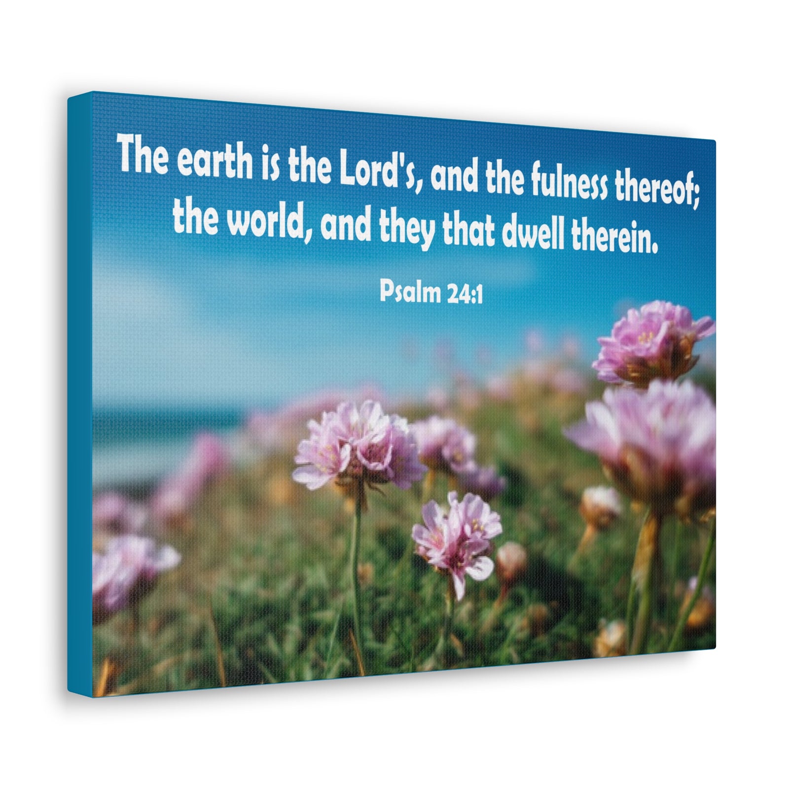 Scripture Walls The Earth is The Lord's Psalm 24:1 Bible Verse Canvas Christian Wall Art Ready to Hang Unframed-Express Your Love Gifts