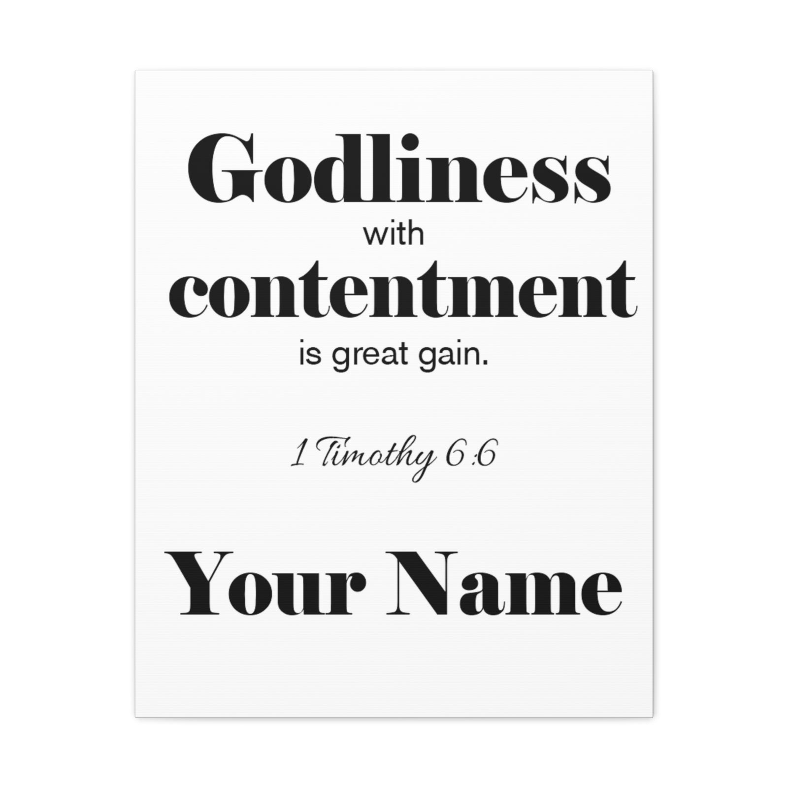 Personalized Godliness 1 Timothy 6:6 Bible Chapter Canvas Christian Wall Art Ready to Hang-Express Your Love Gifts