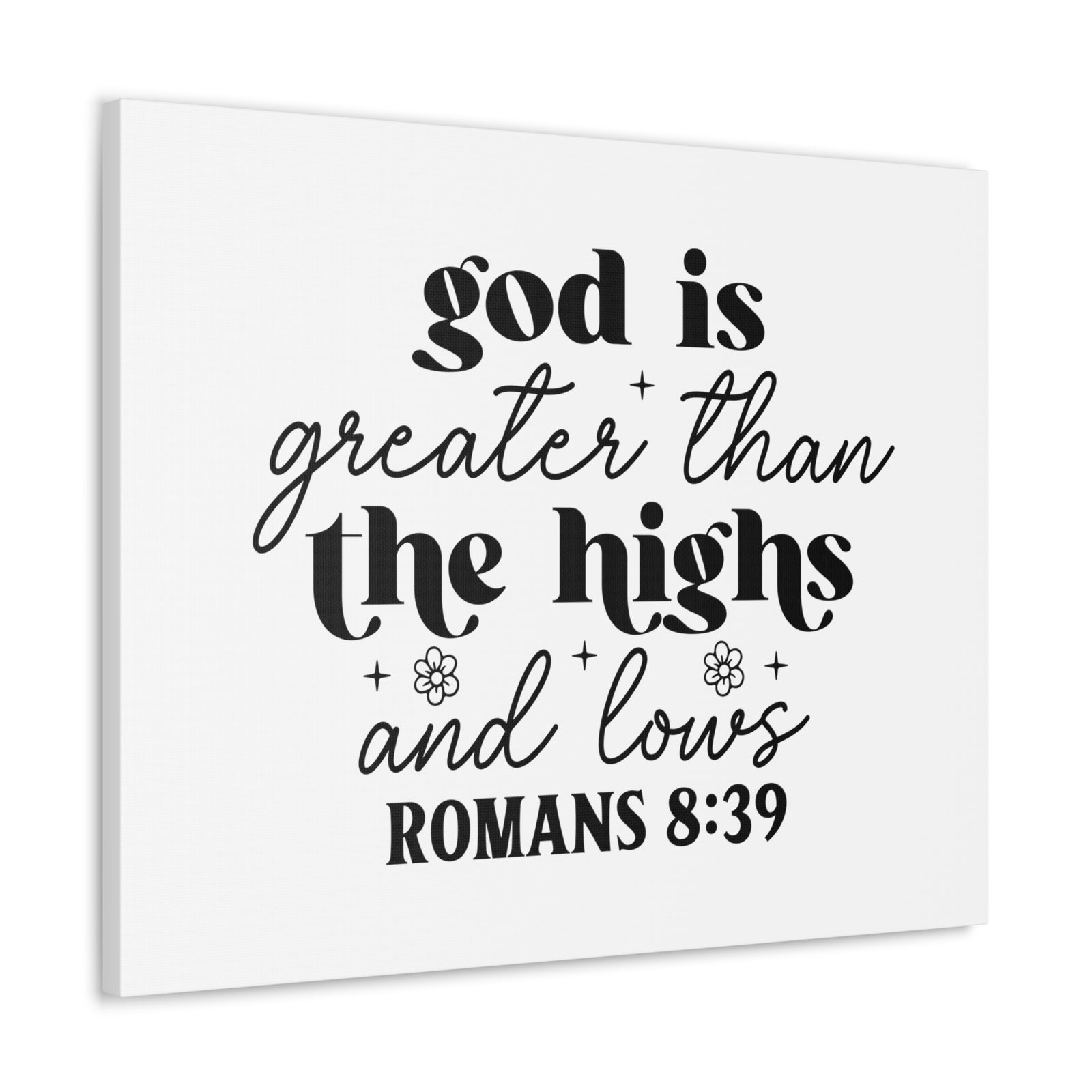 Scripture Walls Romans 8:39 God is Greater Bible Verse Canvas Christian Wall Art Ready to Hang Unframed-Express Your Love Gifts