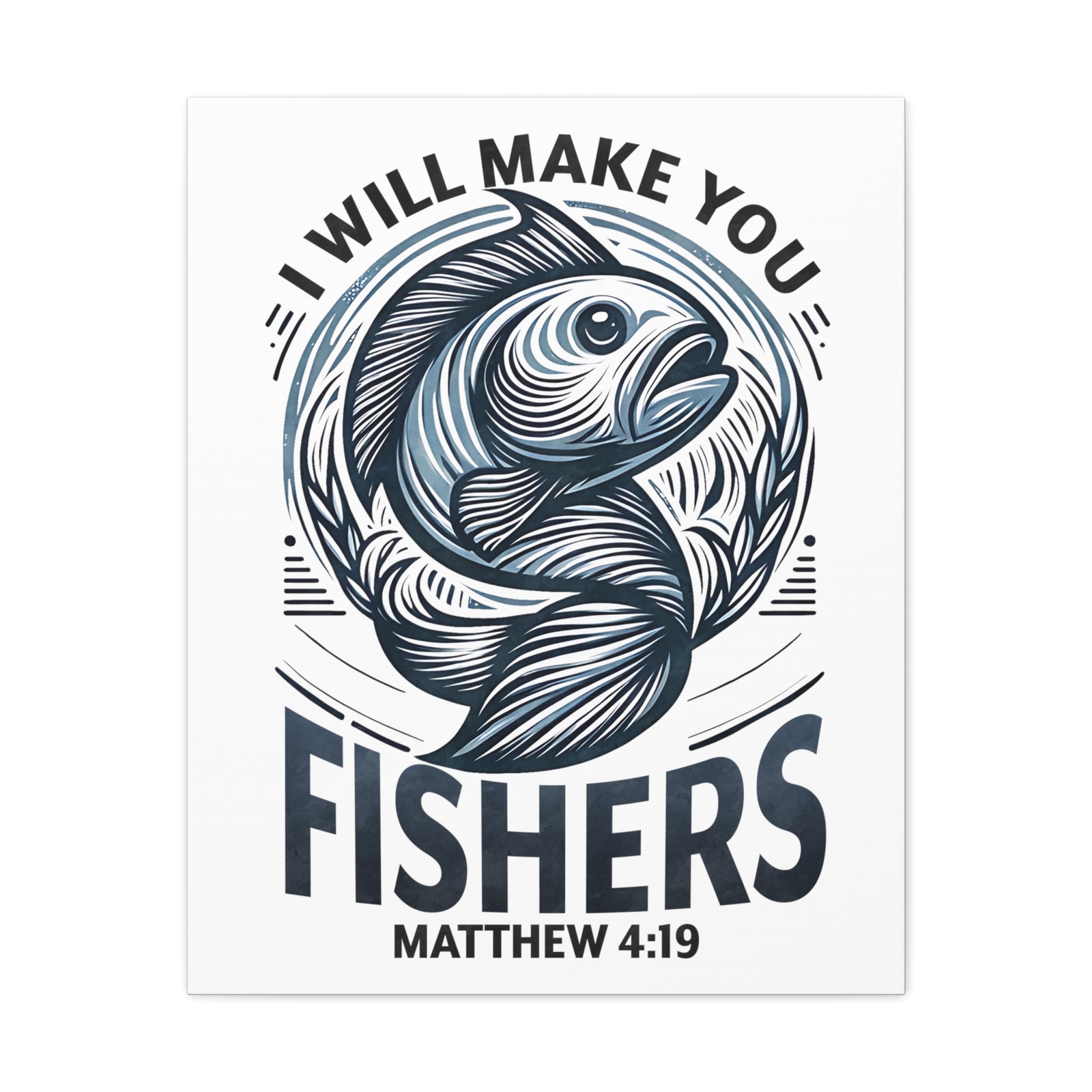 Scripture Walls Matthew 4:19 I Will Make You Fishers Bible Verse Canvas Christian Wall Art Ready to Hang Unframed-Express Your Love Gifts