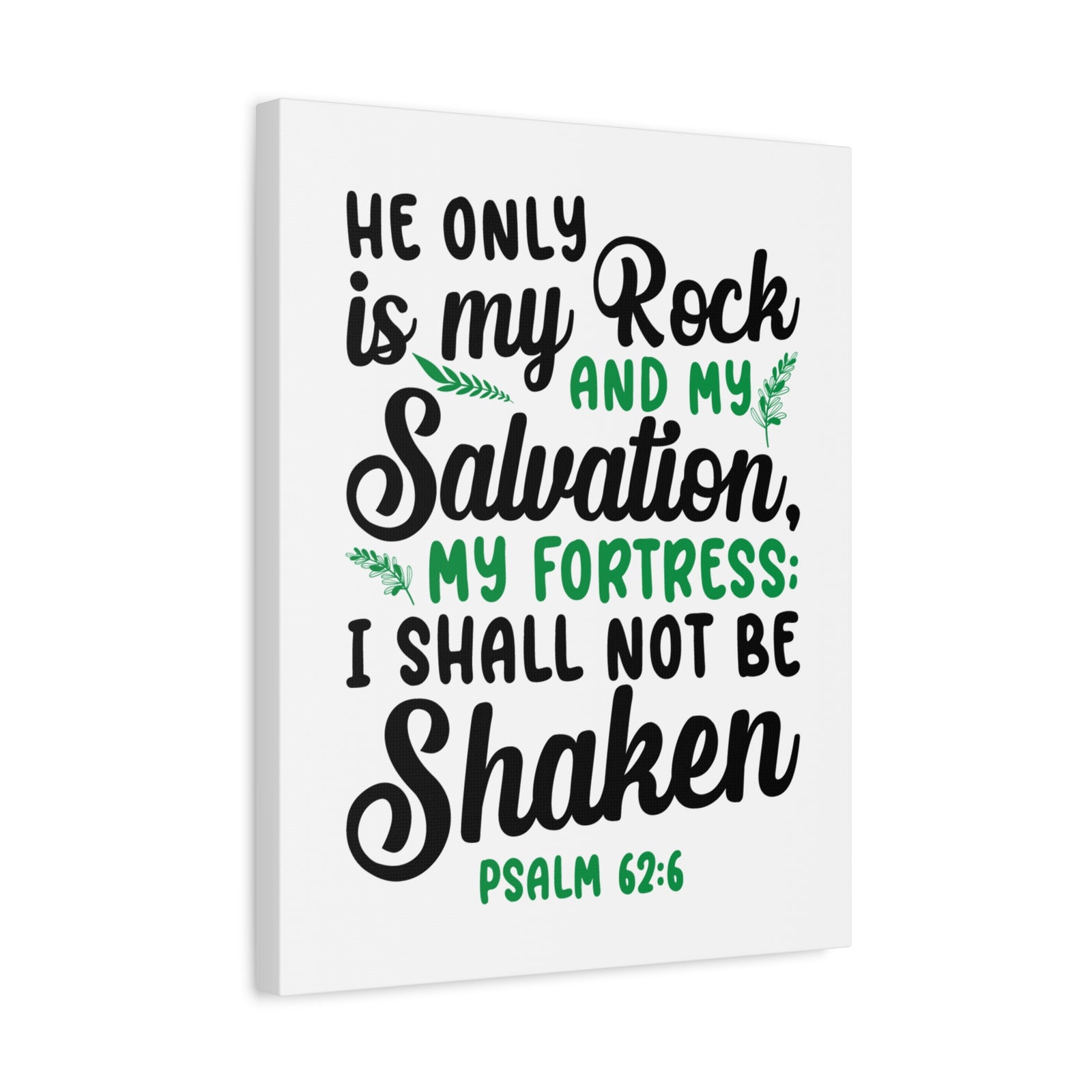 Scripture Canvas Salvation My Fortress Psalm 62:6 Christian Wall Art Bible Verse Print Ready to Hang-Express Your Love Gifts