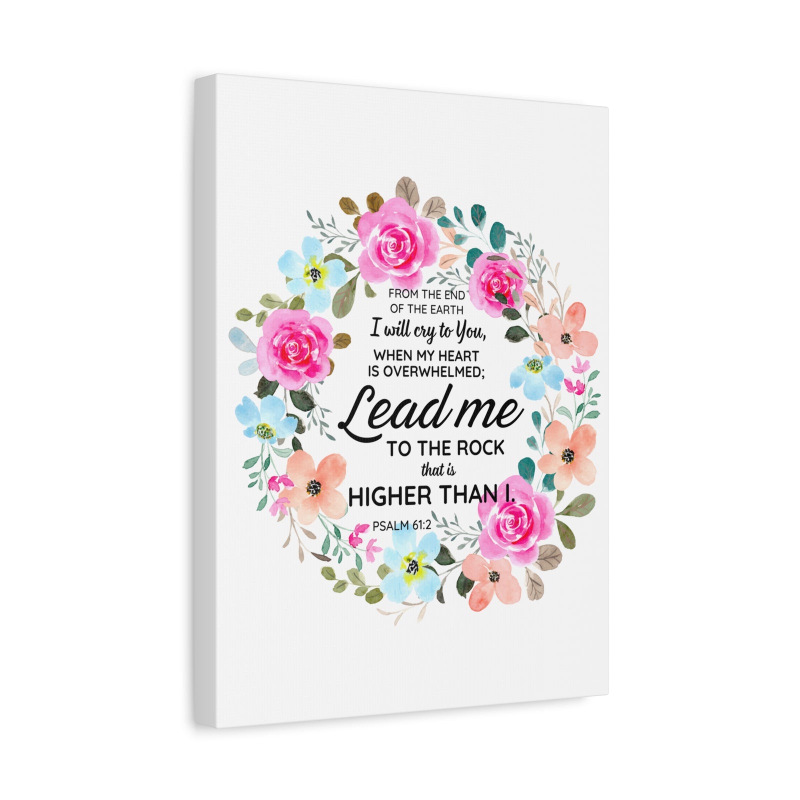 Scripture Walls Psalm 61:2 Higher Than I Bible Verse Canvas Christian Wall Art Ready to Hang Unframed-Express Your Love Gifts