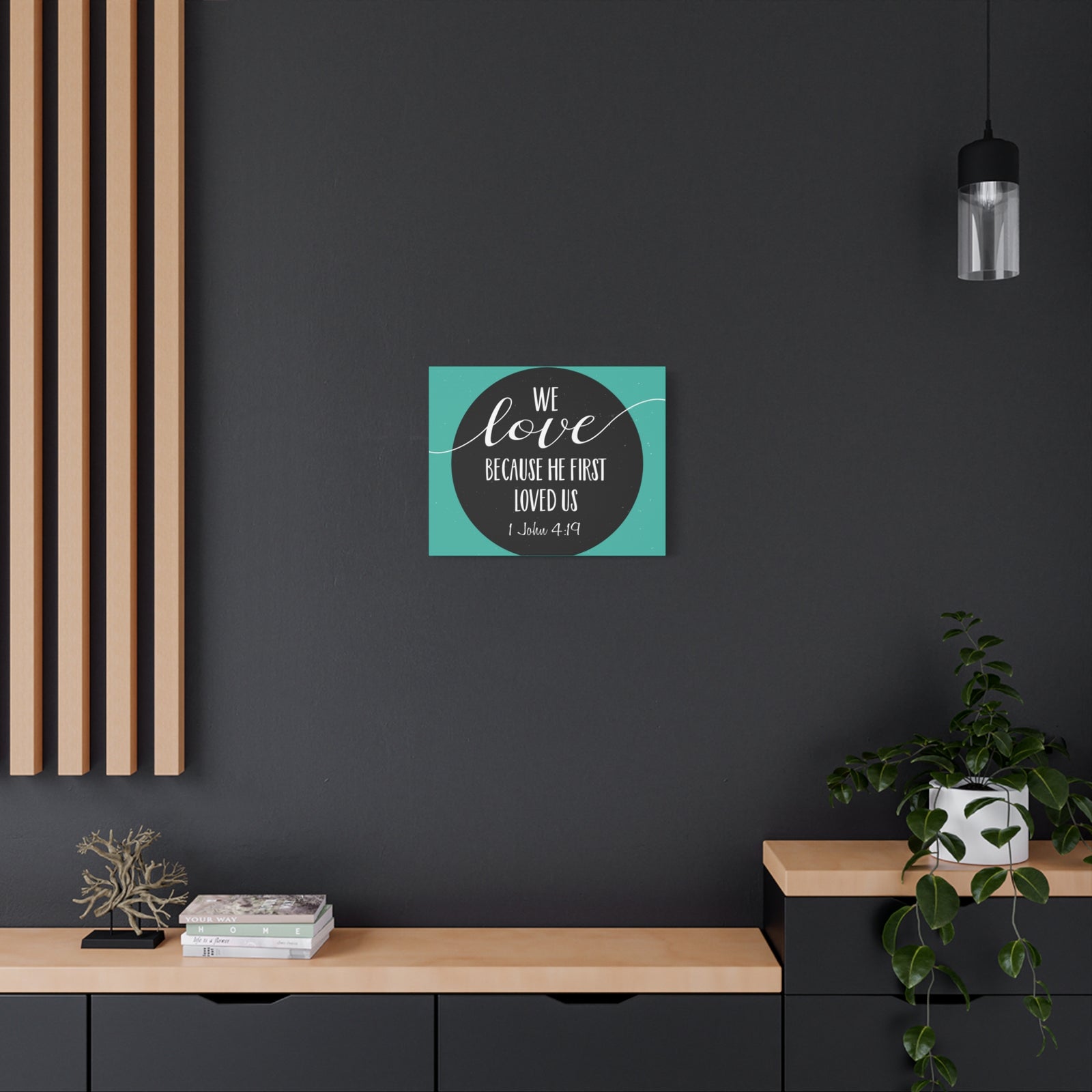 Scripture Canvas We Love 1 John 4:19 Christian Wall Art Bible Verse Print Ready to Hang-Express Your Love Gifts