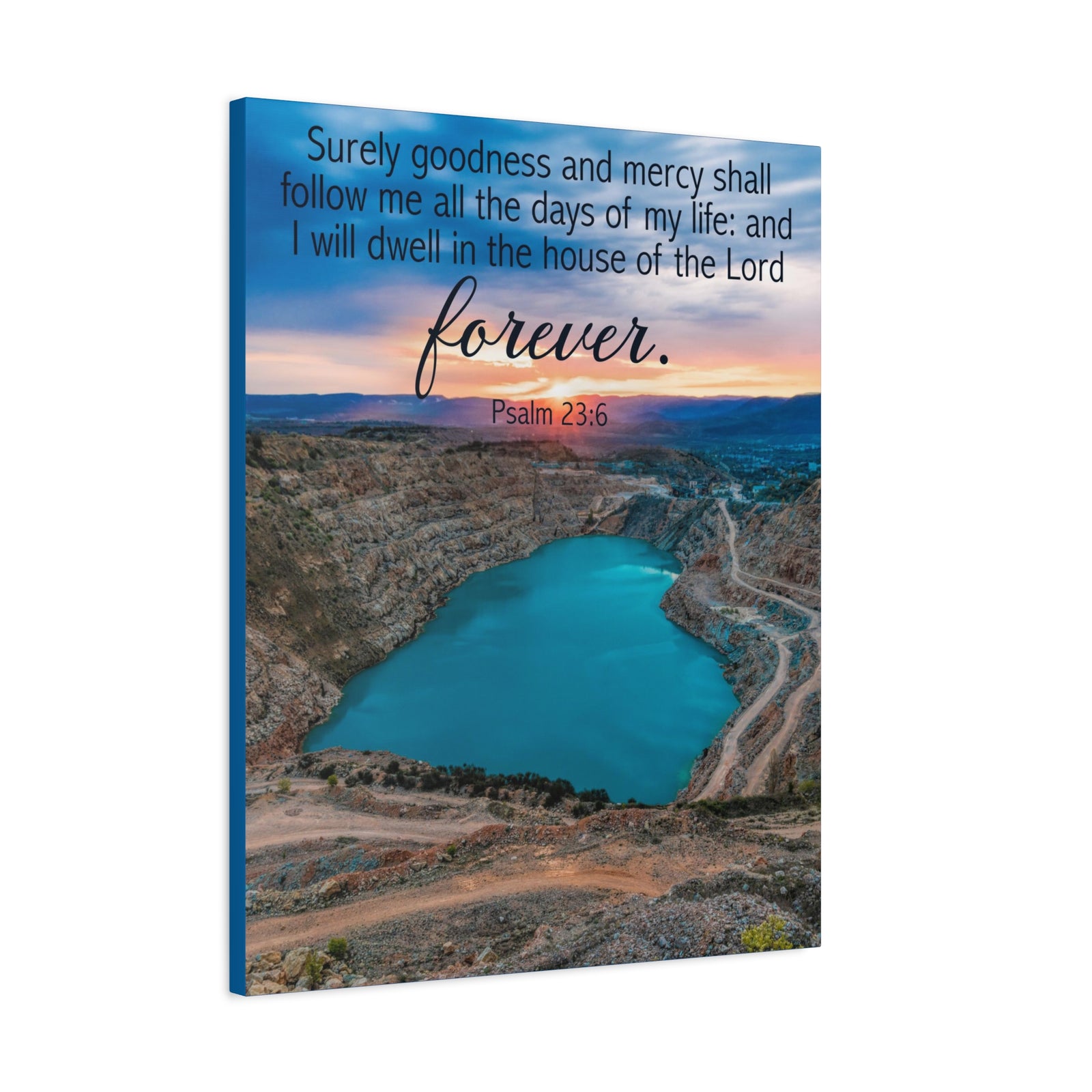 Scripture Walls Psalm 23:6 Forever Christian Wall Art Bible Verse Print Ready to Hang-Express Your Love Gifts