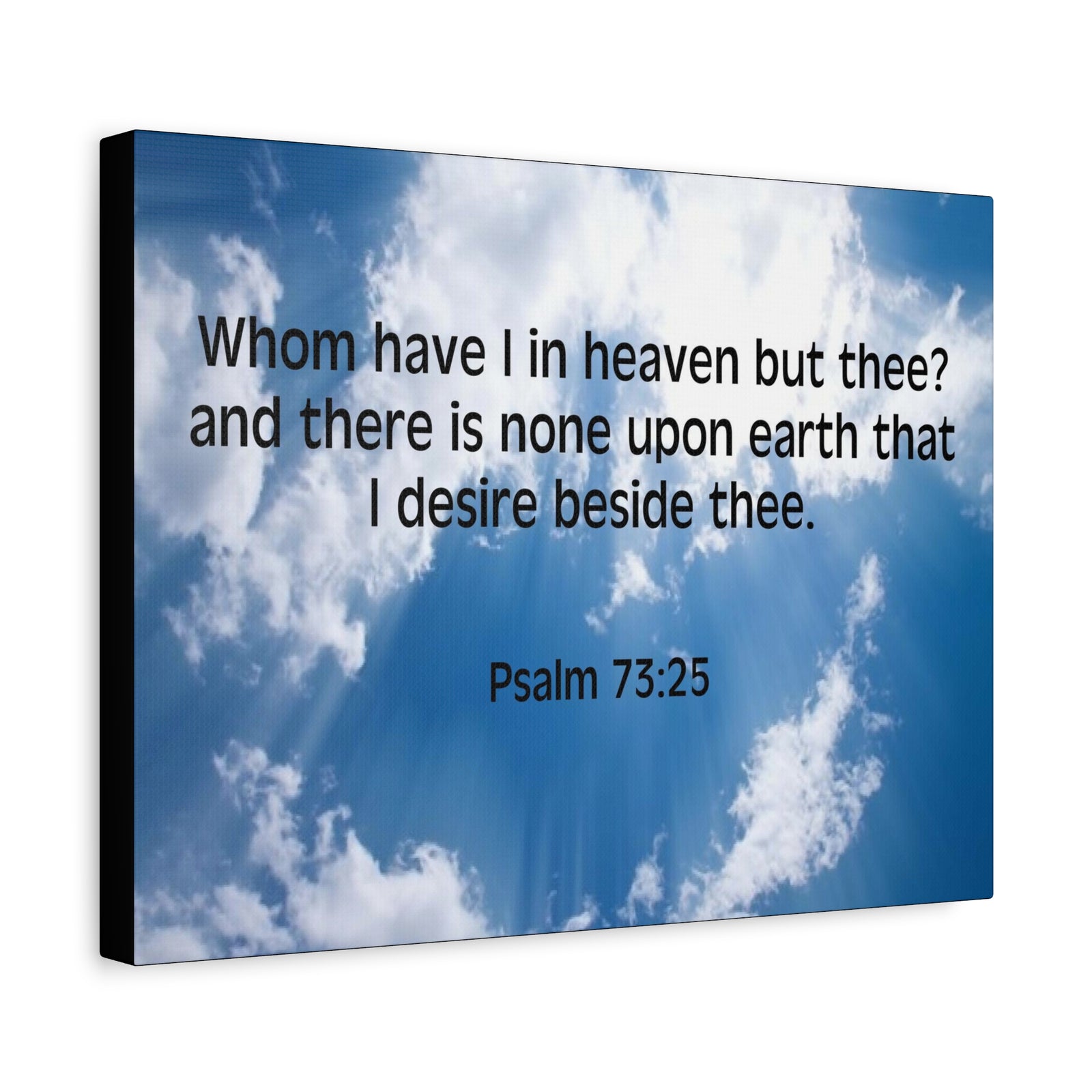 Scripture Canvas Whom Have I Psalm 73:25 Christian Wall Art Bible Verse Print Ready to Hang-Express Your Love Gifts