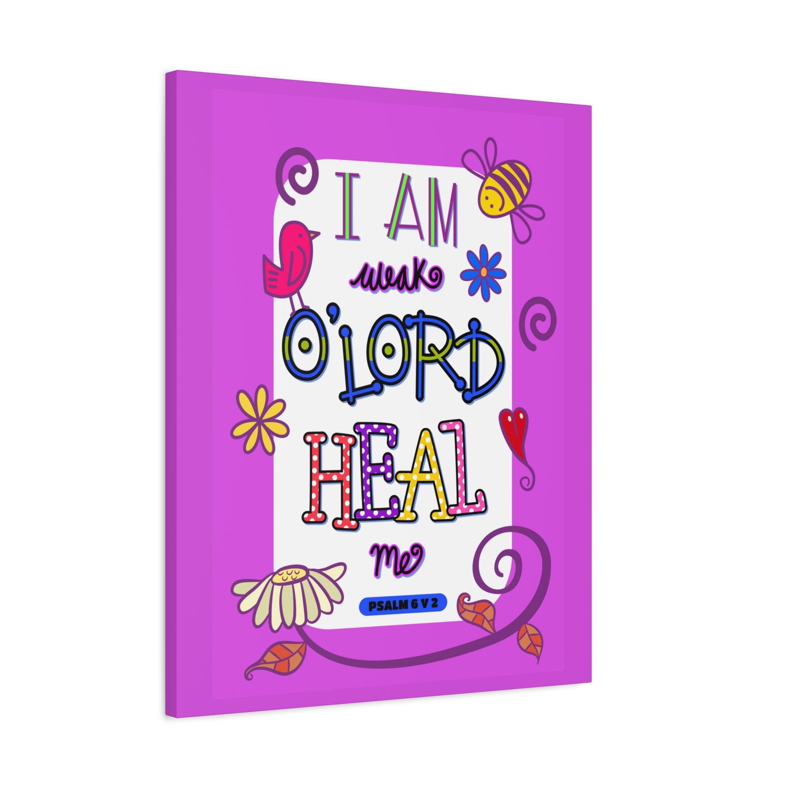 Scripture Walls Lord Heal Me Psalm 6:2 Bible Verse Canvas Christian Wall Art Ready to Hang-Express Your Love Gifts
