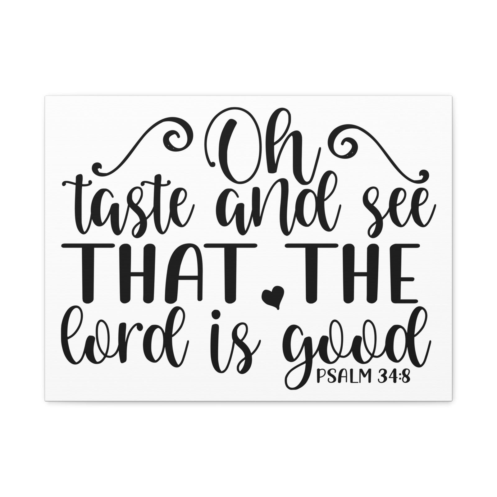 Scripture Canvas Oh Taste And See That Psalm 34:8 Christian Wall Art Bible Verse Print Ready To Hang-Express Your Love Gifts
