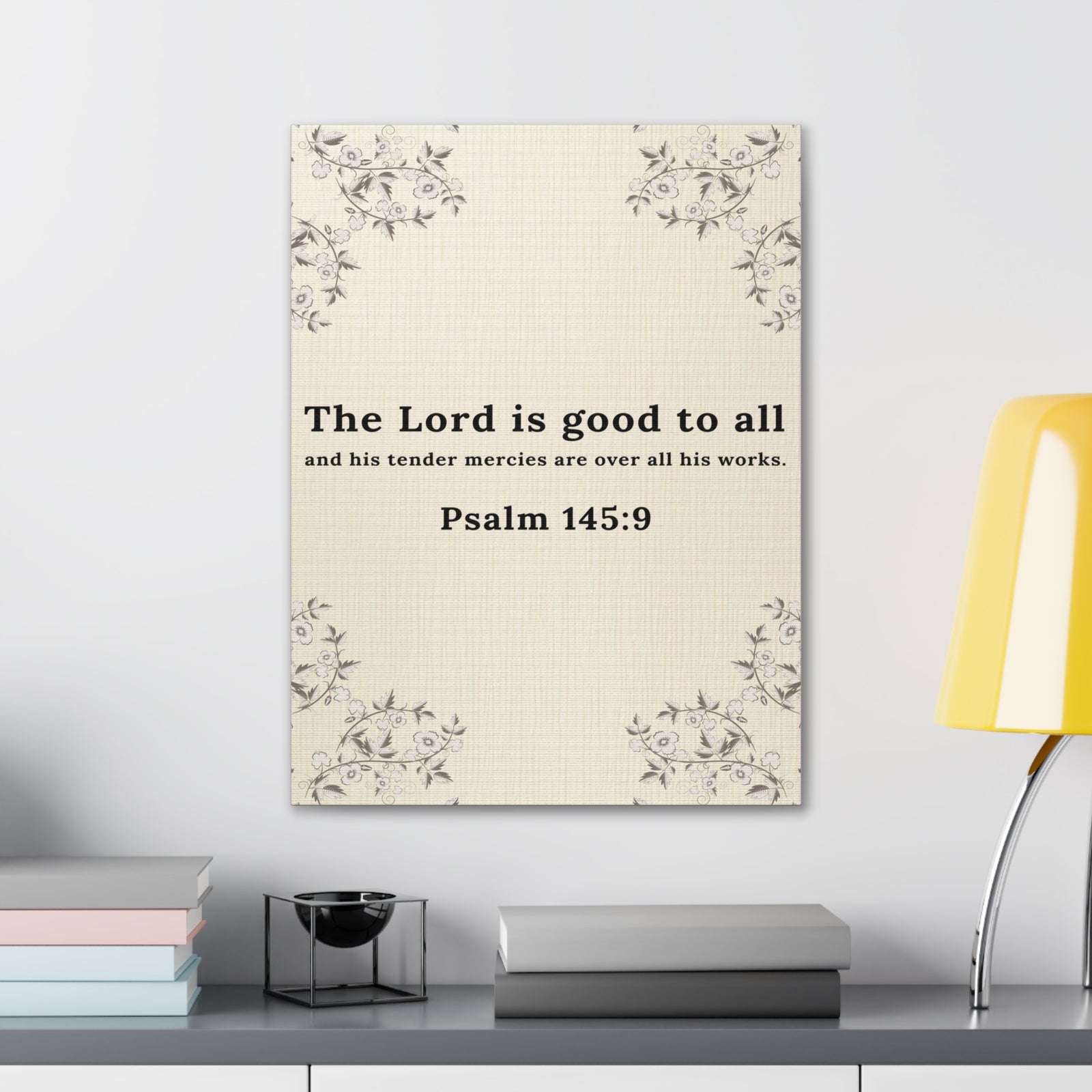 Scripture Walls Psalm 145:9 Lord is Good to All Bible Verse Canvas Christian Wall Art Ready to Hang Unframed-Express Your Love Gifts