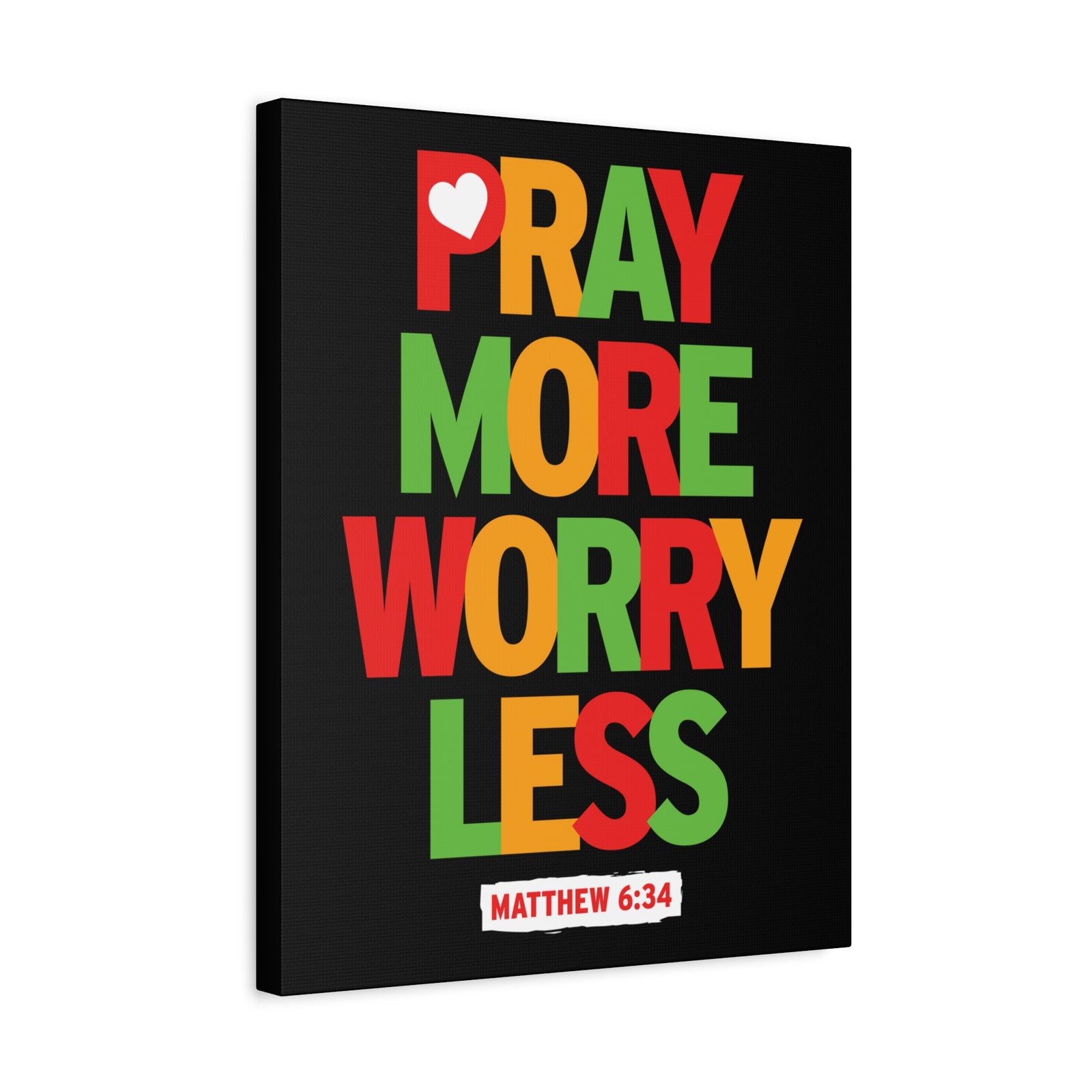 Scripture Canvas Pray More Worry Less Matthew 6:34 Christian Wall Art Bible Verse Print Ready To Hang-Express Your Love Gifts