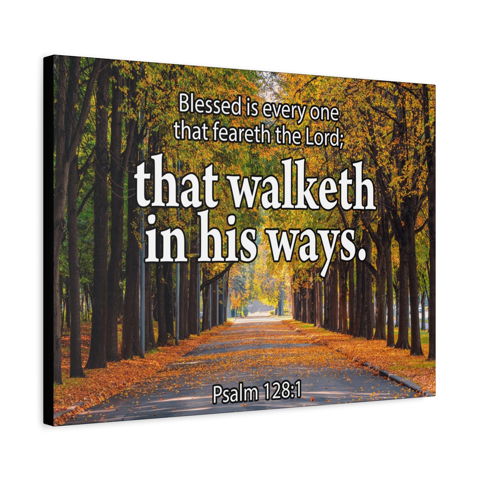 Scripture Canvas Blessed is Every One Psalm 128:1 Christian Wall Art Bible Verse Print Ready to Hang-Express Your Love Gifts