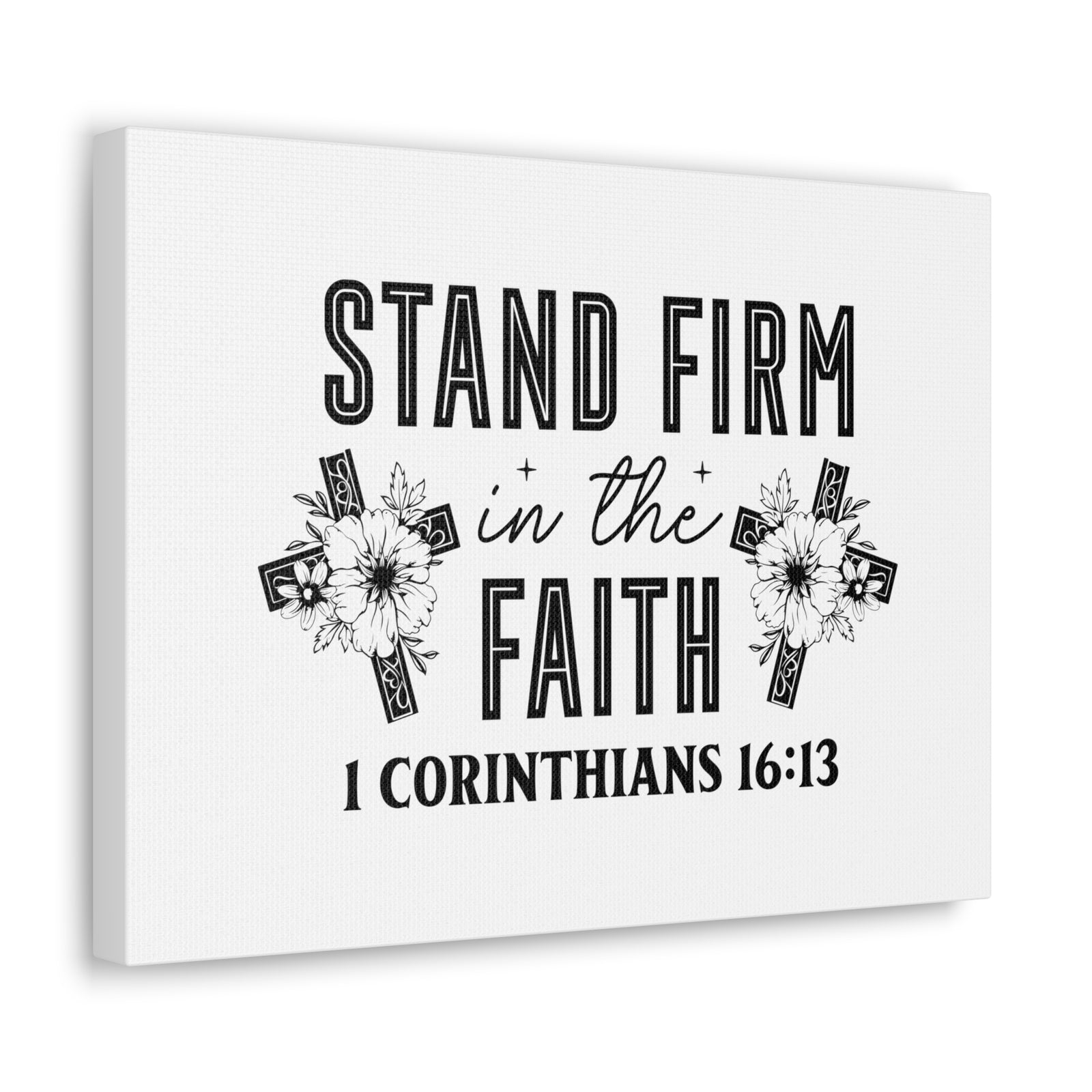 Scripture Walls 1 Corinthians 16:13 Stand Firm Bible Verse Canvas Christian Wall Art Ready to Hang Unframed-Express Your Love Gifts