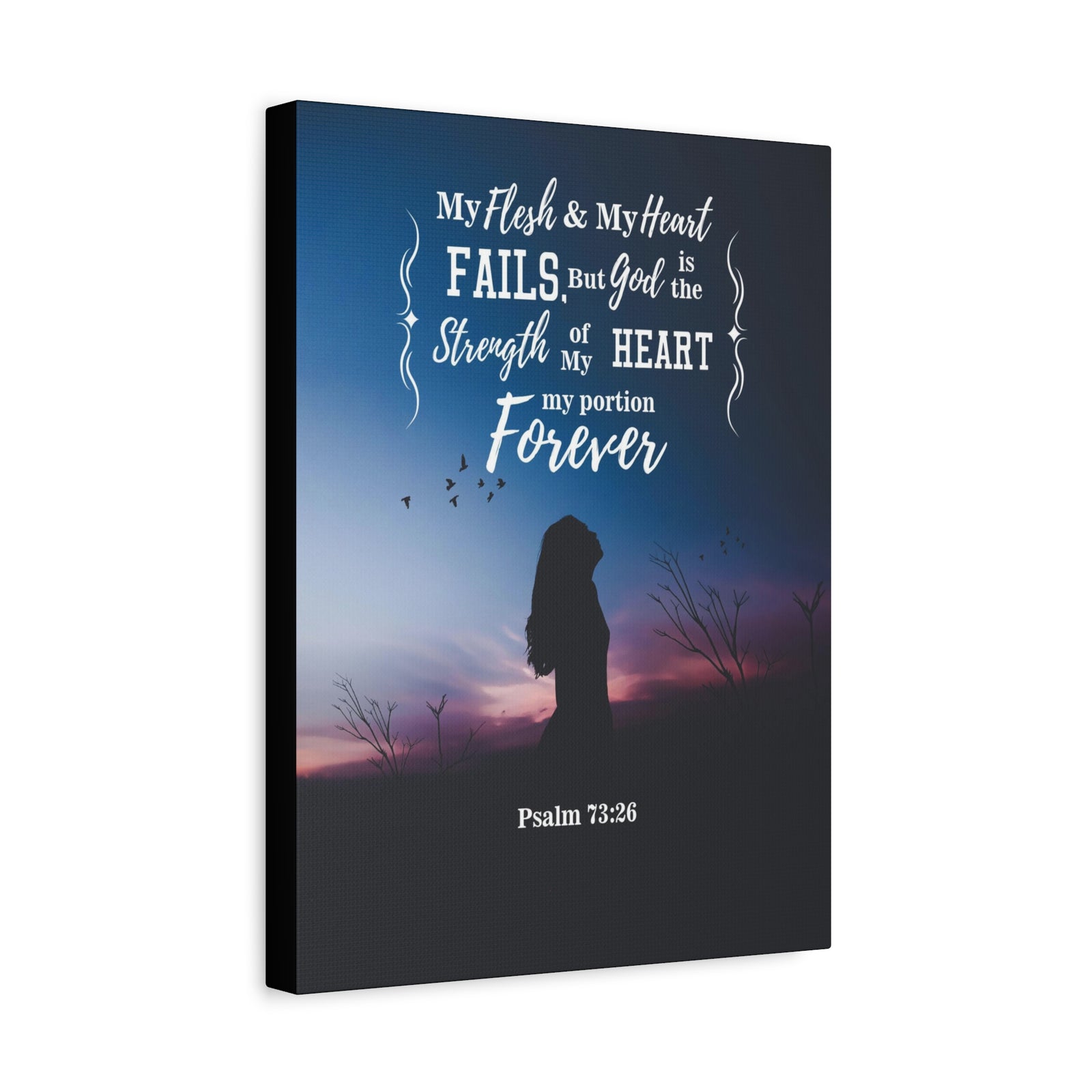 Scripture Canvas My Flesh and Heart Psalm 73:26 Christian Wall Art Bible Verse Print Ready to Hang-Express Your Love Gifts