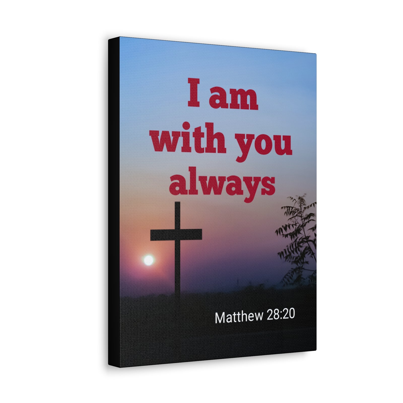 Scripture Walls With You Always Mathew 28:20 Bible Verse Canvas Christian Wall Art Ready to Hang-Express Your Love Gifts