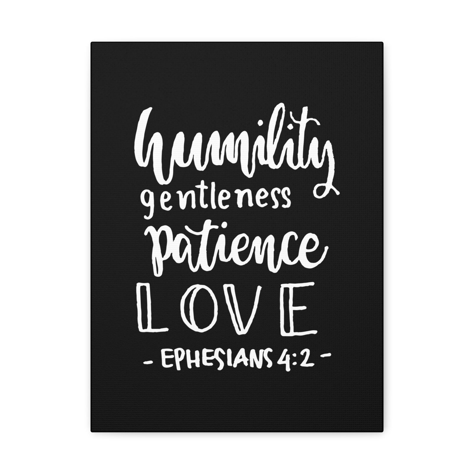 Scripture Walls Humility Gentleness Patience Love Ephesians 4:2 Bible Verse Canvas Christian Wall Art Ready To Hang-Express Your Love Gifts