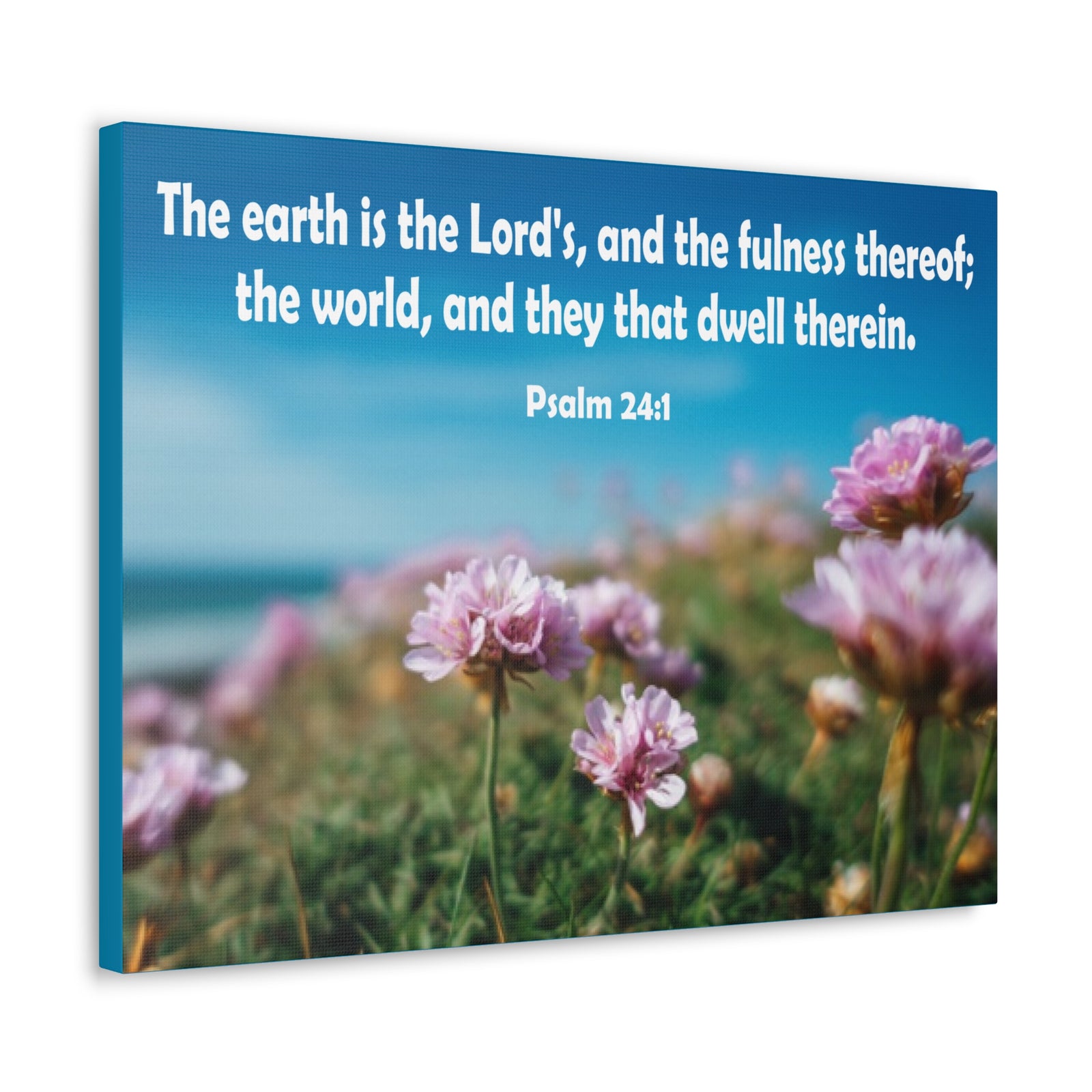 Scripture Walls The Earth is The Lord's Psalm 24:1 Bible Verse Canvas Christian Wall Art Ready to Hang Unframed-Express Your Love Gifts