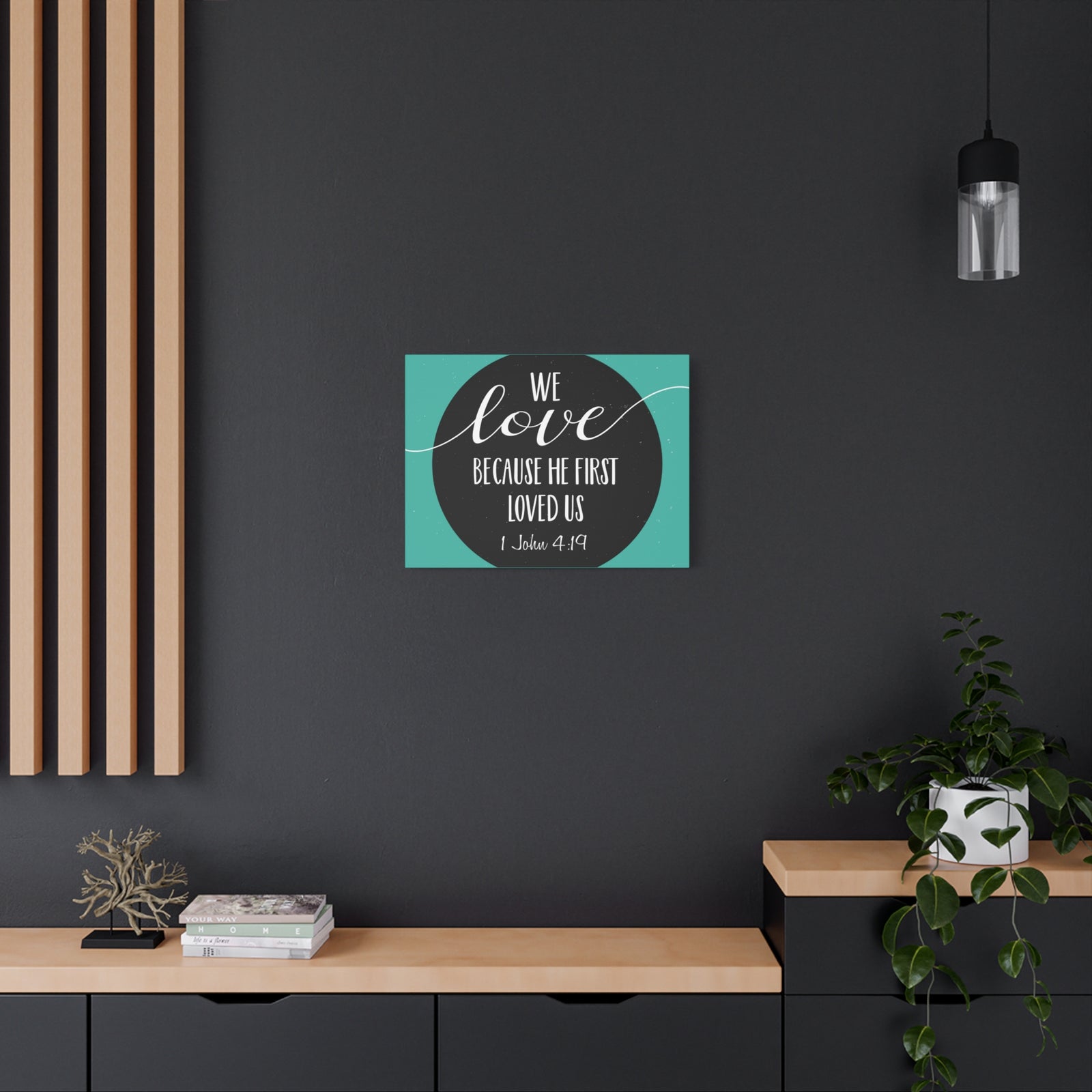 Scripture Canvas We Love 1 John 4:19 Christian Wall Art Bible Verse Print Ready to Hang-Express Your Love Gifts