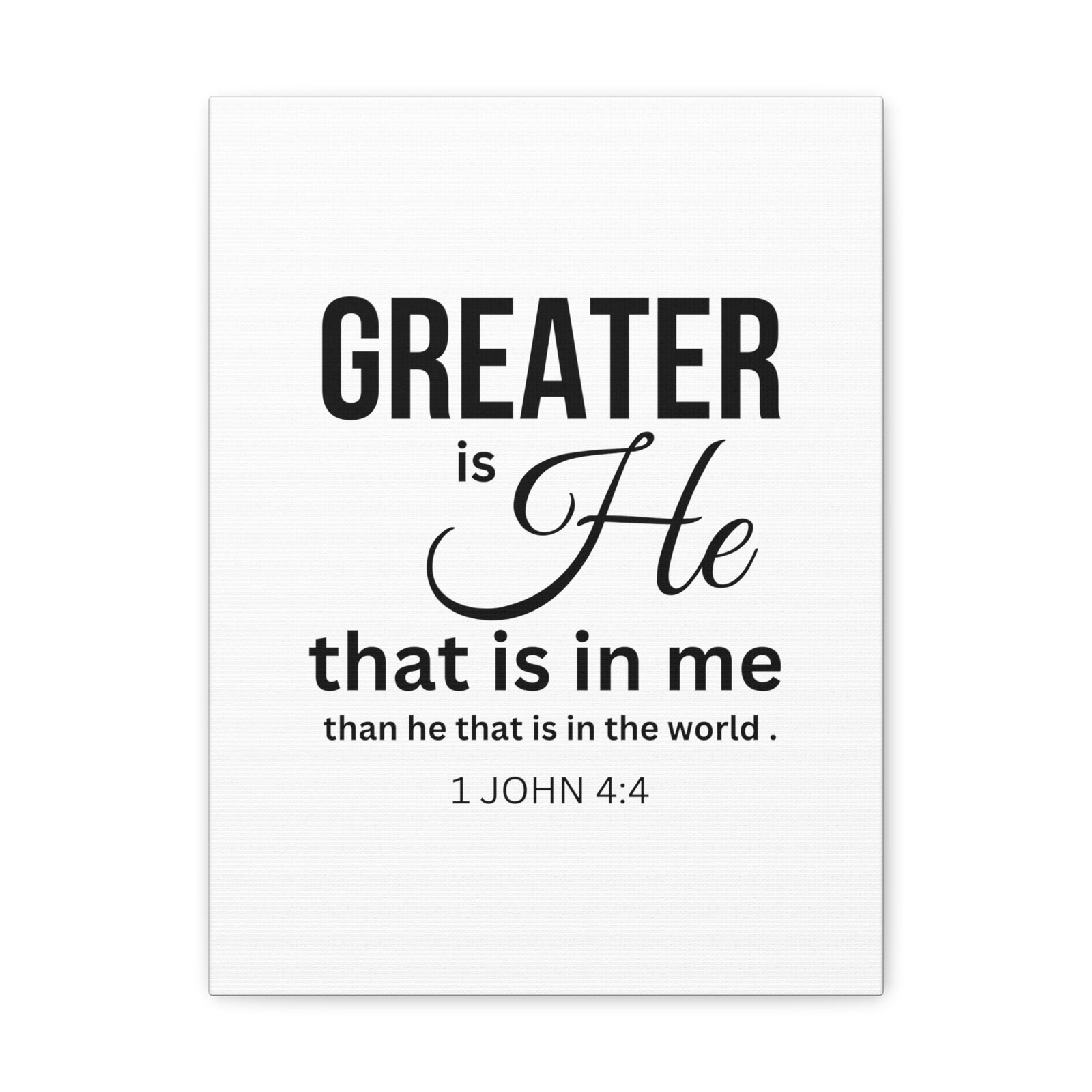 Scripture Walls 1 John 4:4 Greater is He Bible Verse Canvas Christian Wall Art Ready to Hang Unframed-Express Your Love Gifts