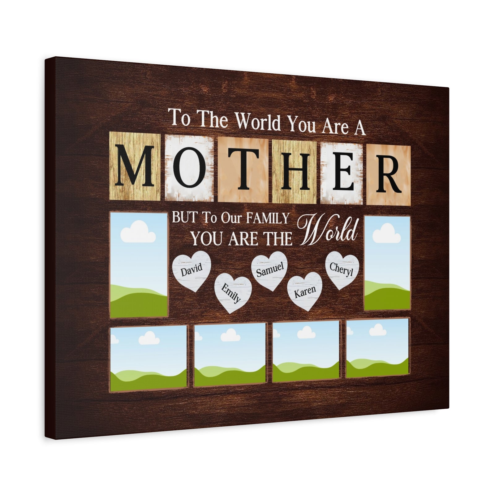 Personalized Mother Family Photo Canvas – “To The World You Are A Mother”-Express Your Love Gifts