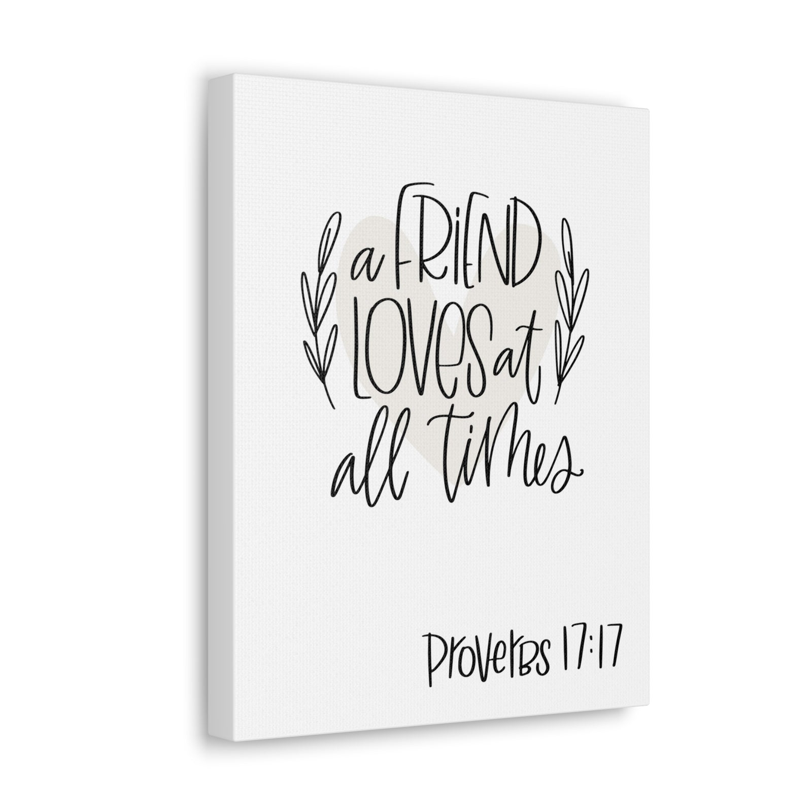 Scripture Walls A Friend Loves At All Times Proverbs 17:17 Bible Verse Canvas Christian Wall Art Ready To Hang-Express Your Love Gifts