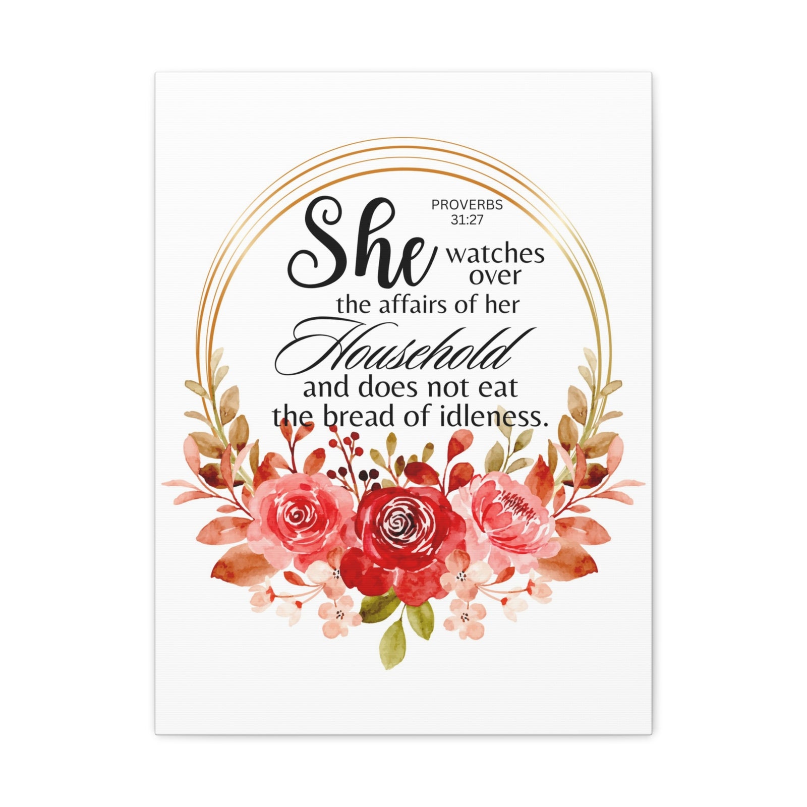 Scripture Walls Proverbs 31:27 She Watches Over Her Household Bible Verse Canvas Christian Wall Art Ready to Hang Unframed-Express Your Love Gifts