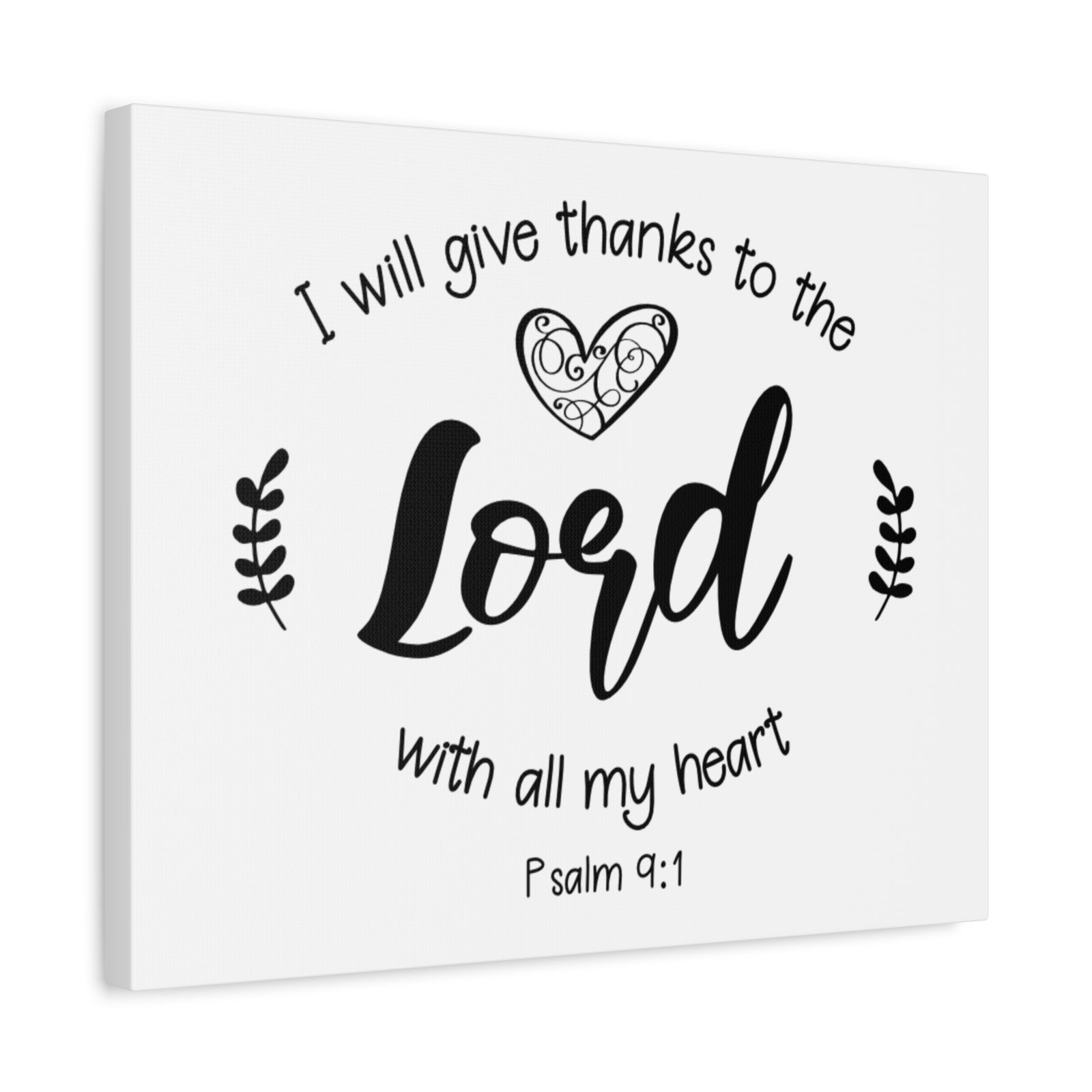 Scripture Canvas Give Thanks To The Lord Psalm 9:1 Christian Wall Art Bible Verse Print Ready to Hang-Express Your Love Gifts