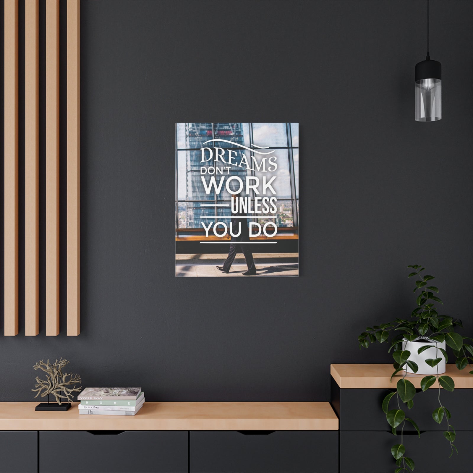 Dreams Don't Work Unless You Do Motivational Wall Art Reay to Hang Canvas-Express Your Love Gifts