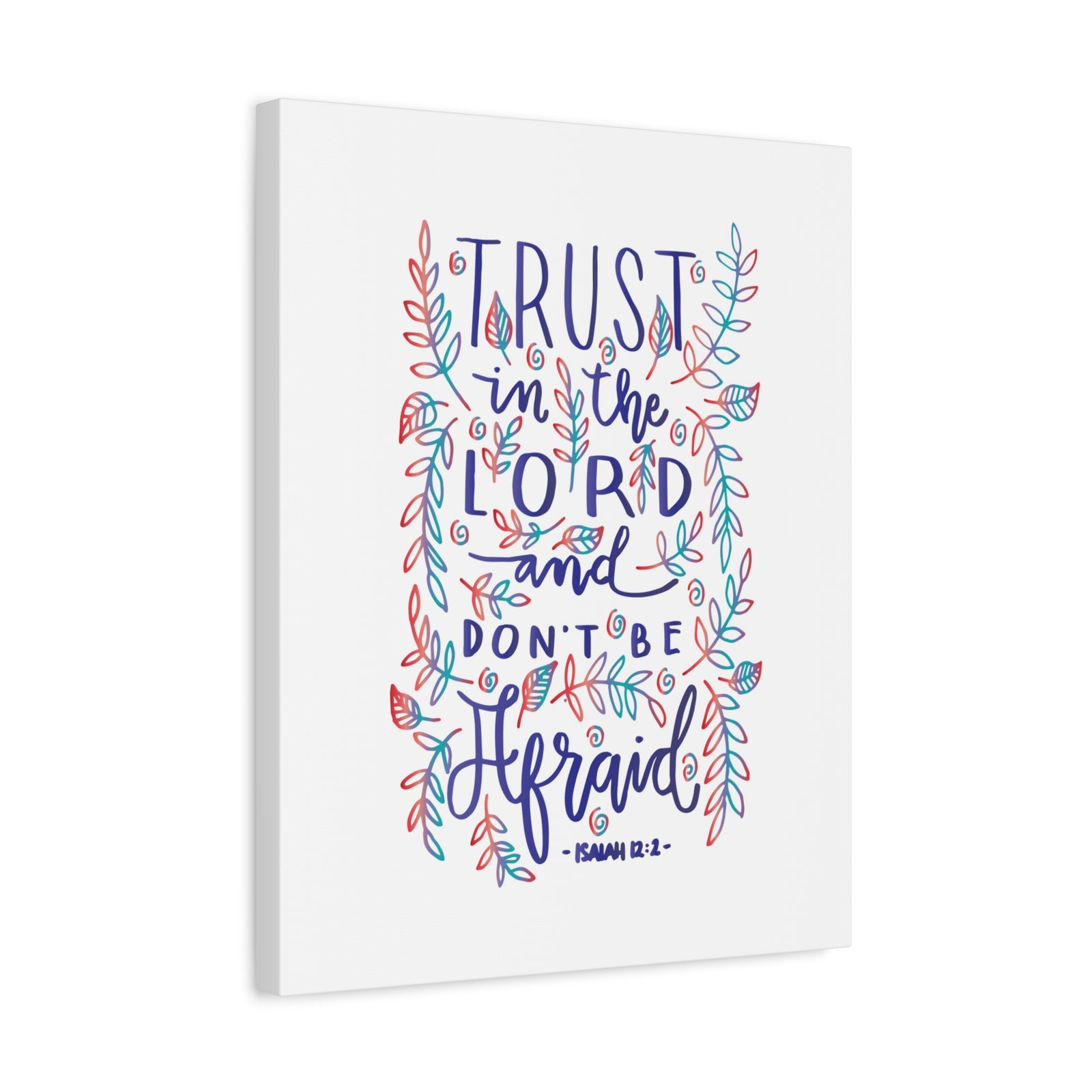 Scripture Canvas Don't Be Afraid Isaiah 12:2 Christian Wall Art Bible Verse Print Ready to Hang-Express Your Love Gifts