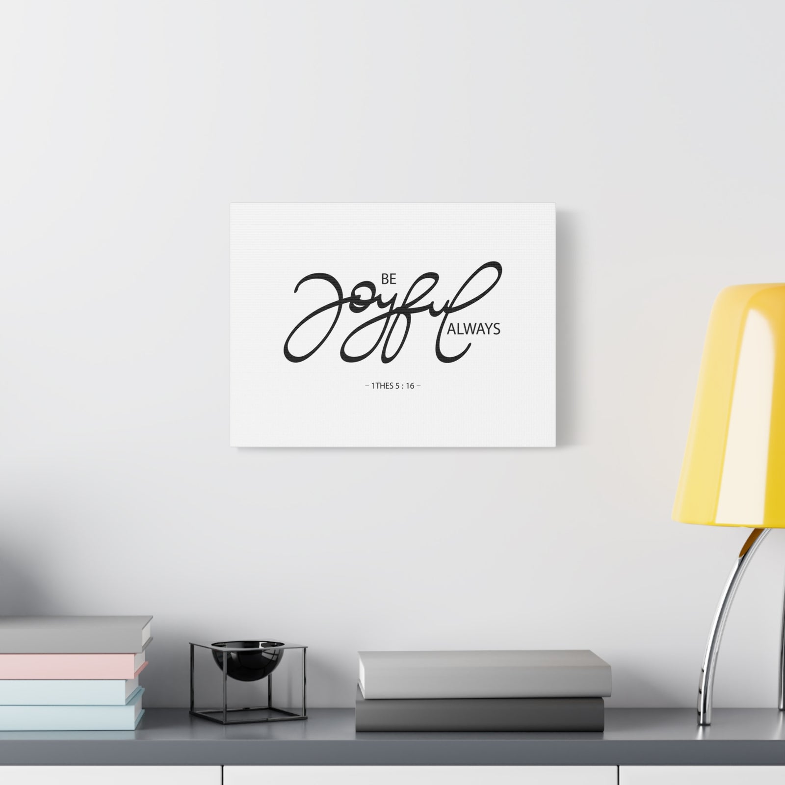 Scripture Canvas Joyful Always 1 Thess 5:16 Christian Wall Art Bible Verse Print Ready to Hang-Express Your Love Gifts