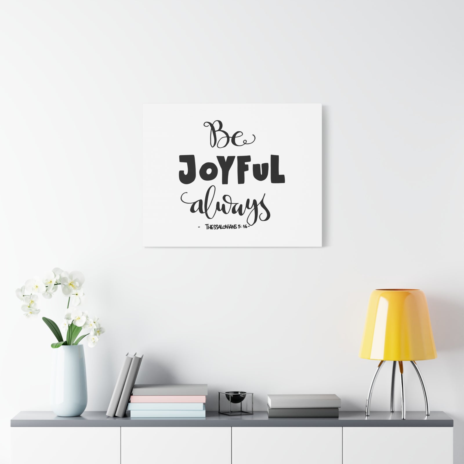 Scripture Canvas Be Joyful Always Thessalonians 5:16 Christian Wall Art Bible Verse Print Ready to Hang-Express Your Love Gifts
