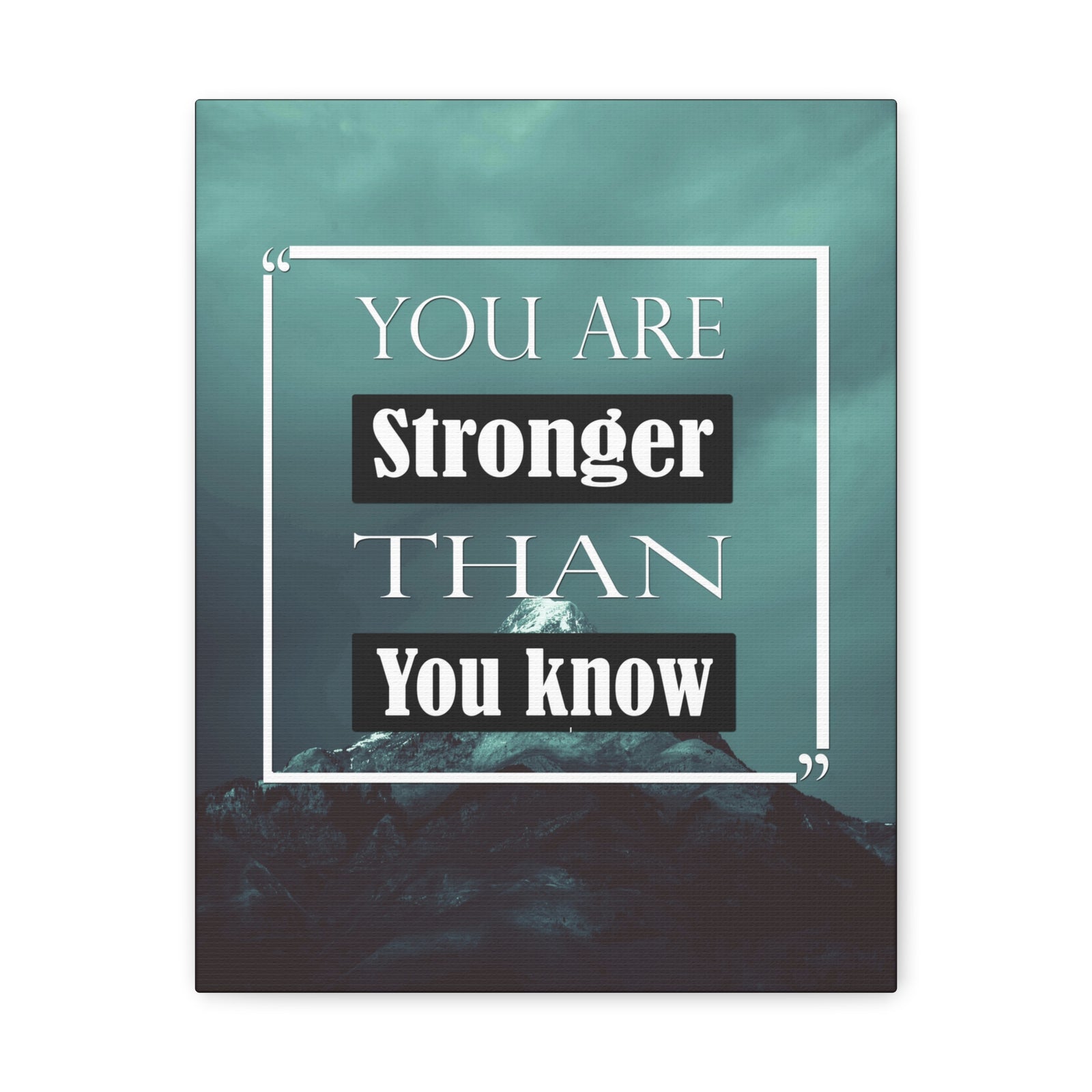 Inspirational Quote Canvas You Are Stronger Than You Know Motivational Print Ready to Hang Artwork-Express Your Love Gifts