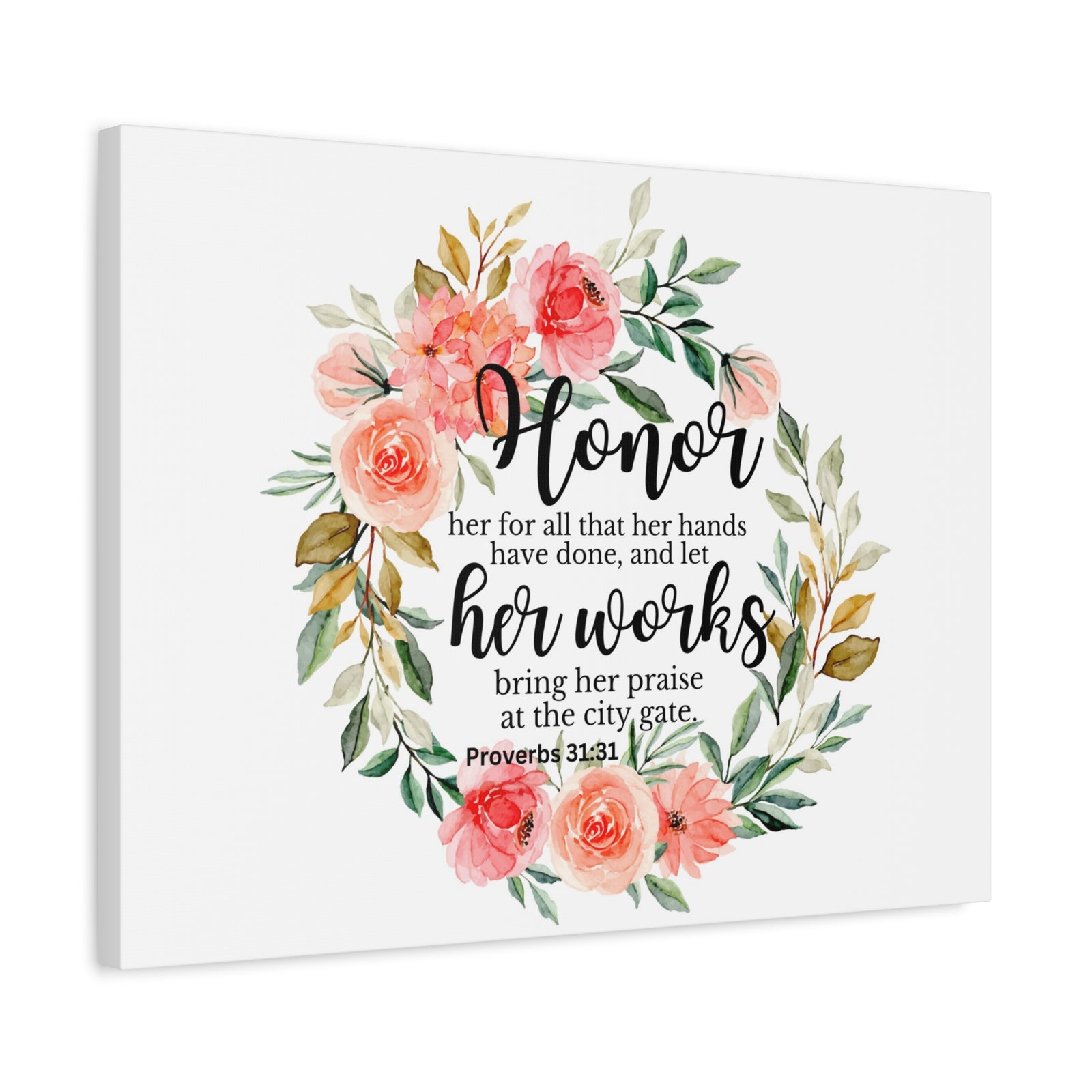 Scripture Walls Proverbs 31:31 Honor Her Works Bible Verse Canvas Christian Wall Art Ready to Hang Unframed-Express Your Love Gifts