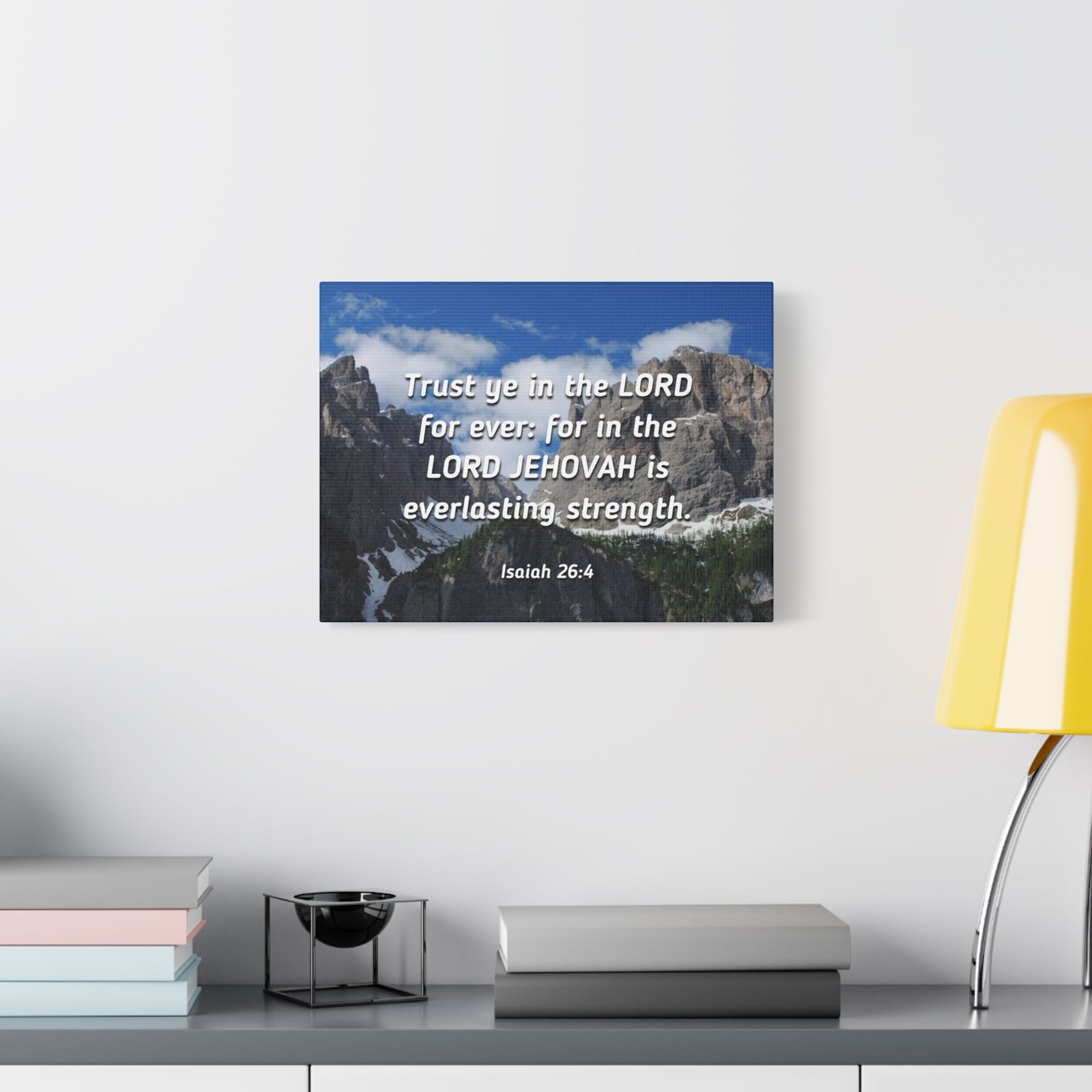 Scripture Canvas Everlasting Strength Isaiah 26:4 Christian Wall Art Bible Verse Print Ready to Hang-Express Your Love Gifts