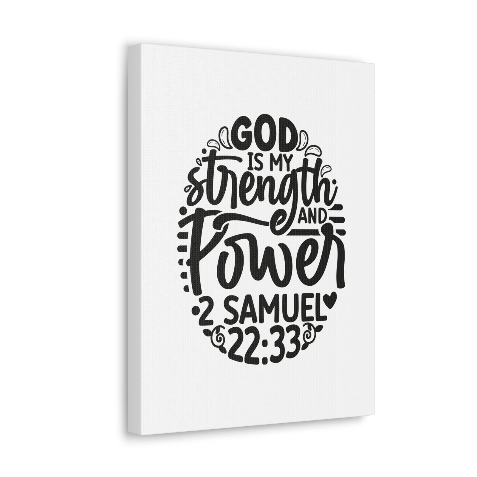 Scripture Walls 2 Samuel 22:33 God is My Strength and Power Bible Verse Canvas Christian Wall Art Ready to Hang Unframed-Express Your Love Gifts