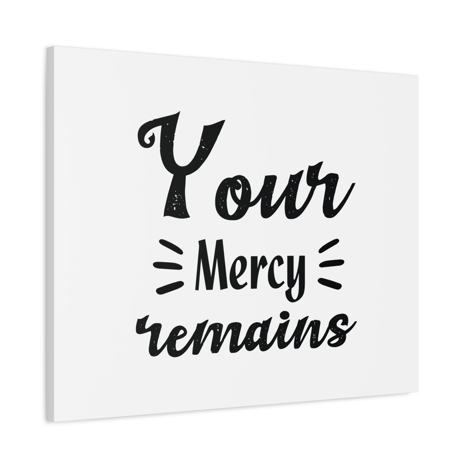 Scripture Canvas Your Mercy Remains Psalm 25:10 Christian Wall Art Bible Verse Print Ready to Hang-Express Your Love Gifts