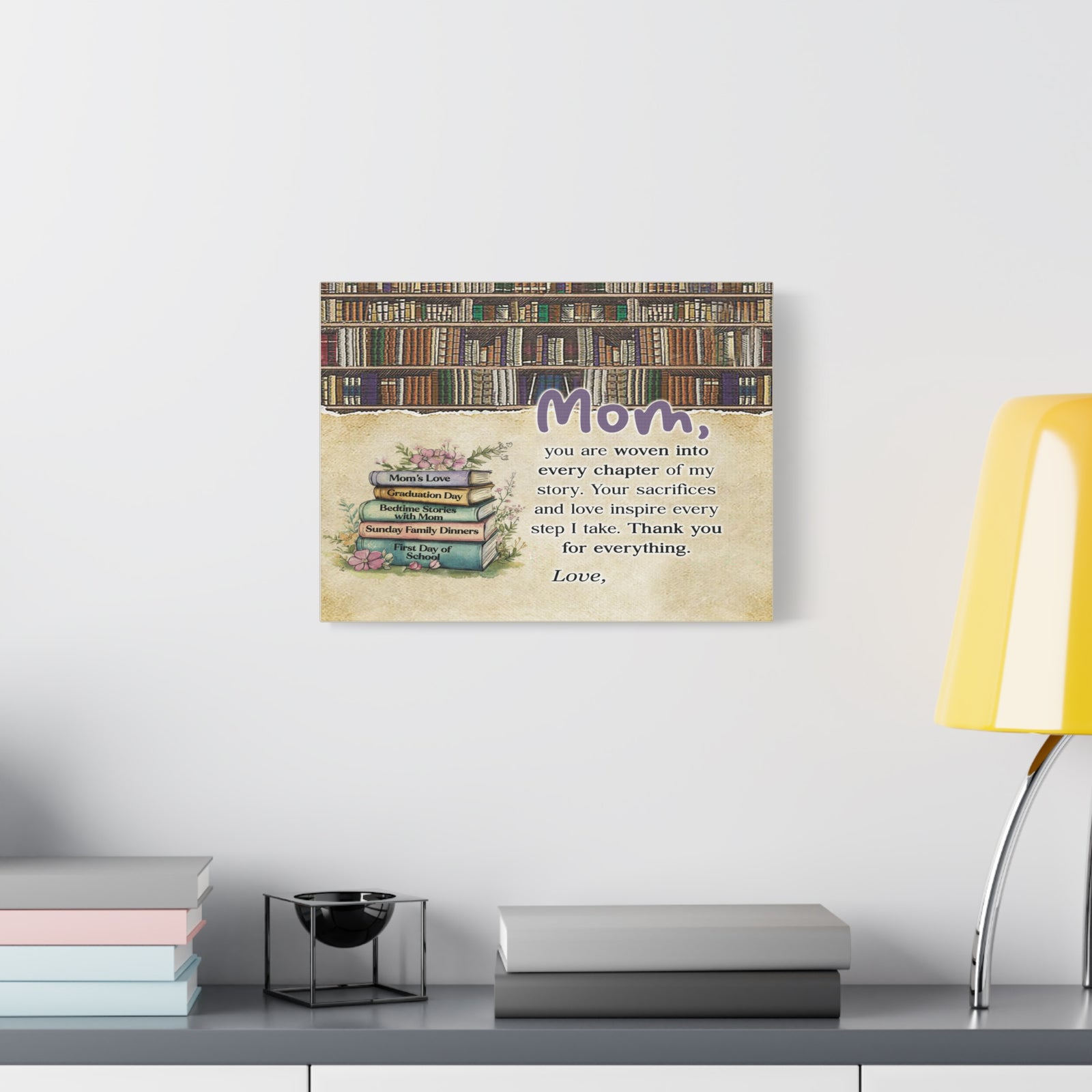 Personalized To My Mom Every Chapter Inspirational Quote – Elegant Home Décor-Express Your Love Gifts