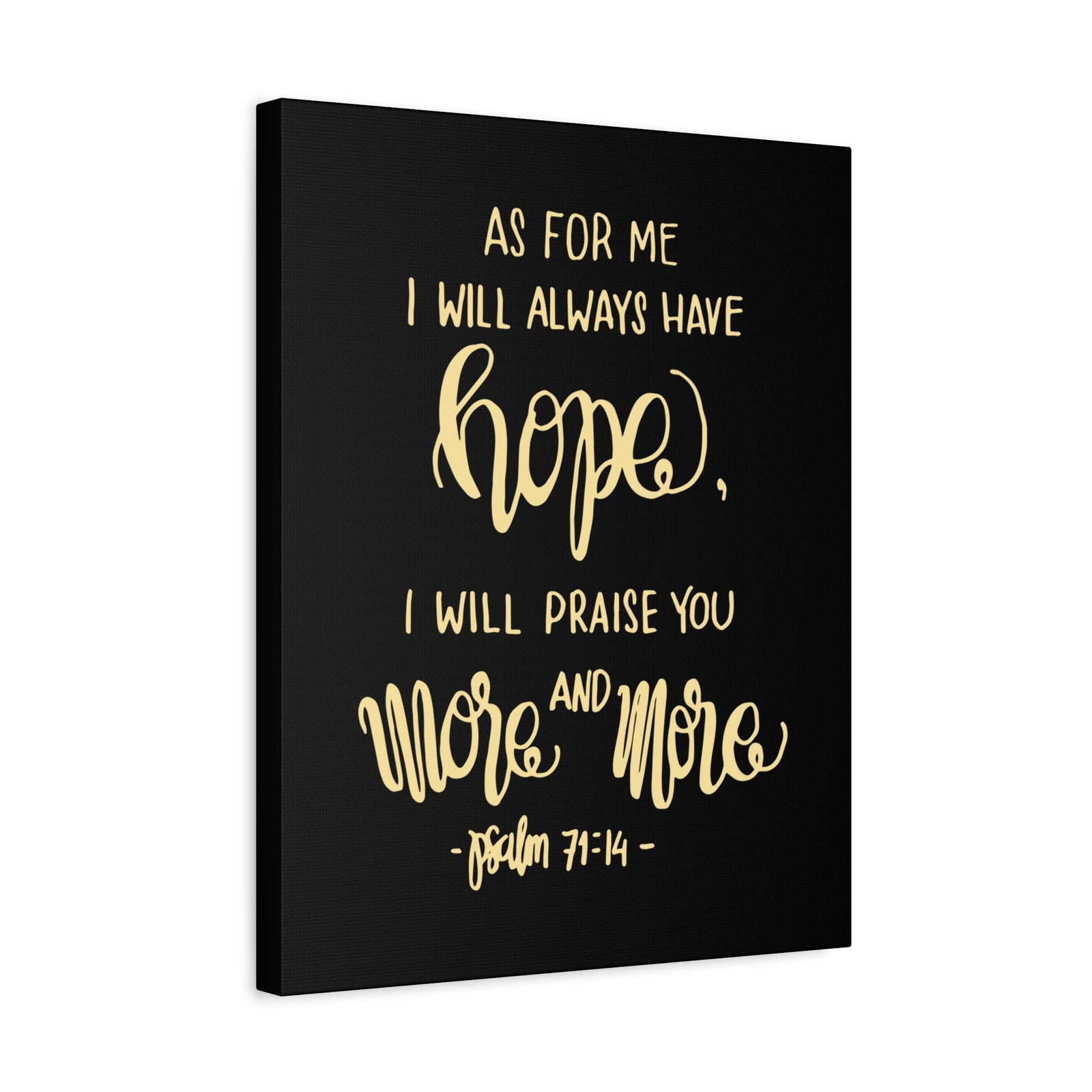 Scripture Canvas As For Me I Will Always Have Hope Psalm 71:14 Christian Wall Art Bible Verse Print Ready To Hang-Express Your Love Gifts
