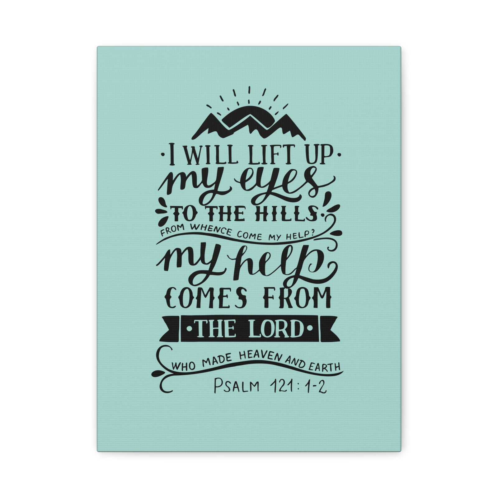 Scripture Canvas Heaven And Earth Psalm 121:1-2 Christian Wall Art Bible Verse Print Ready to Hang-Express Your Love Gifts