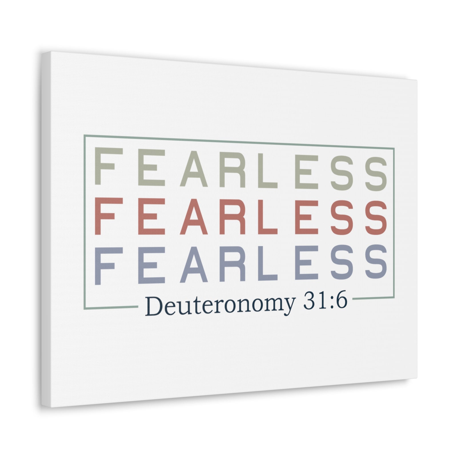 Scripture Walls Deuteronomy 31:6 Fearless Bible Verse Canvas Christian Wall Art Ready to Hang Unframed-Express Your Love Gifts