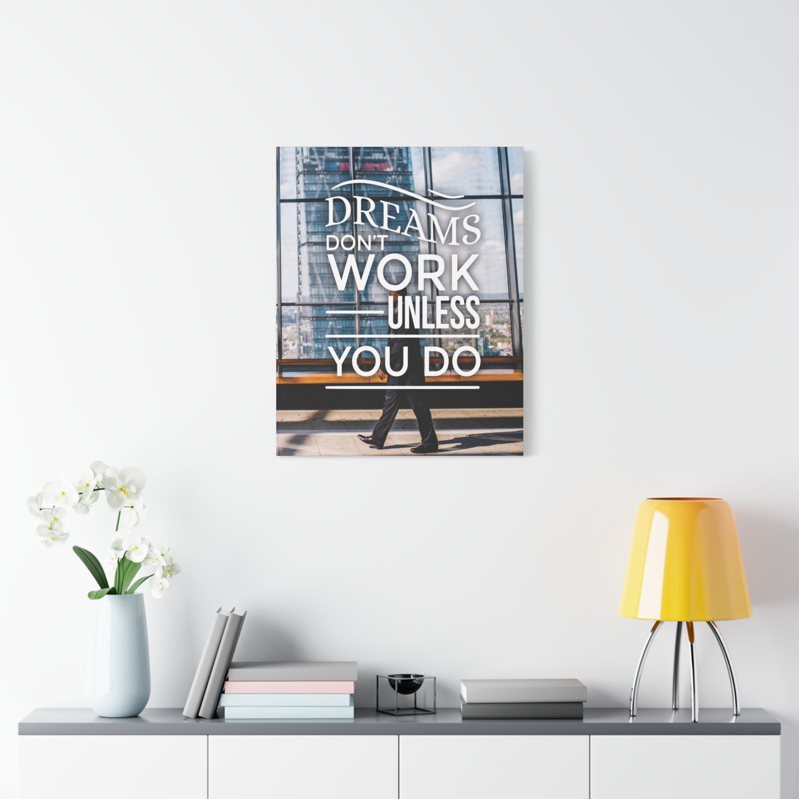 Dreams Don't Work Unless You Do Motivational Wall Art Reay to Hang Canvas-Express Your Love Gifts