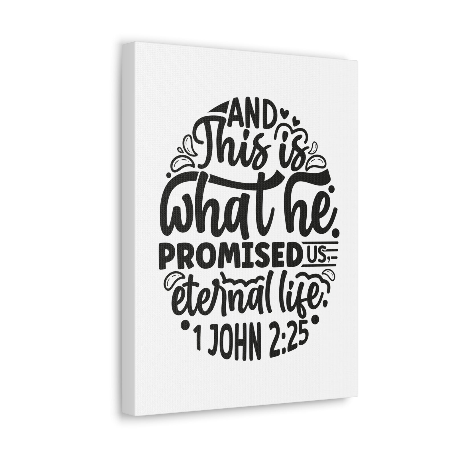 Scripture Walls 1 John 2:25 Eternal Life Bible Verse Canvas Christian Wall Art Ready to Hang Unframed-Express Your Love Gifts